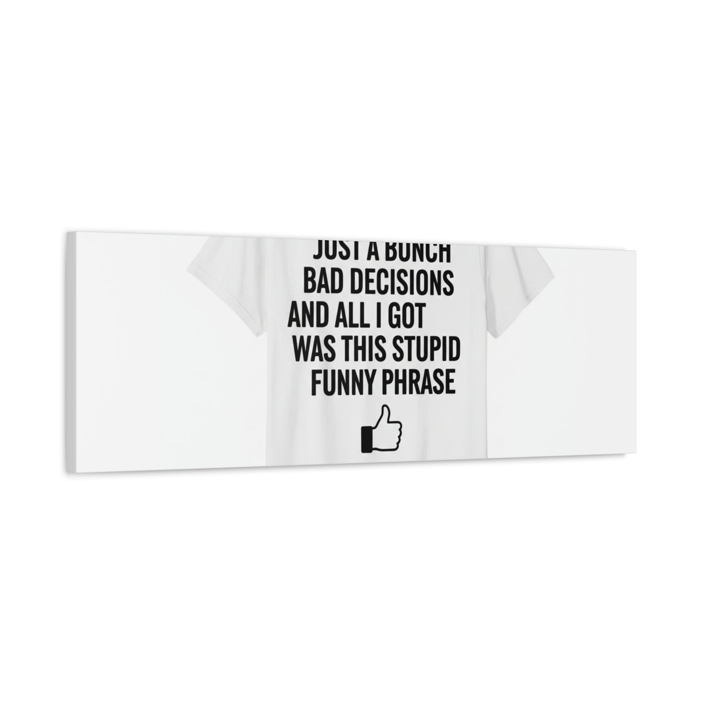 self-deprecating quote Canvas | sarcastic introvert wall art, anxiety humor