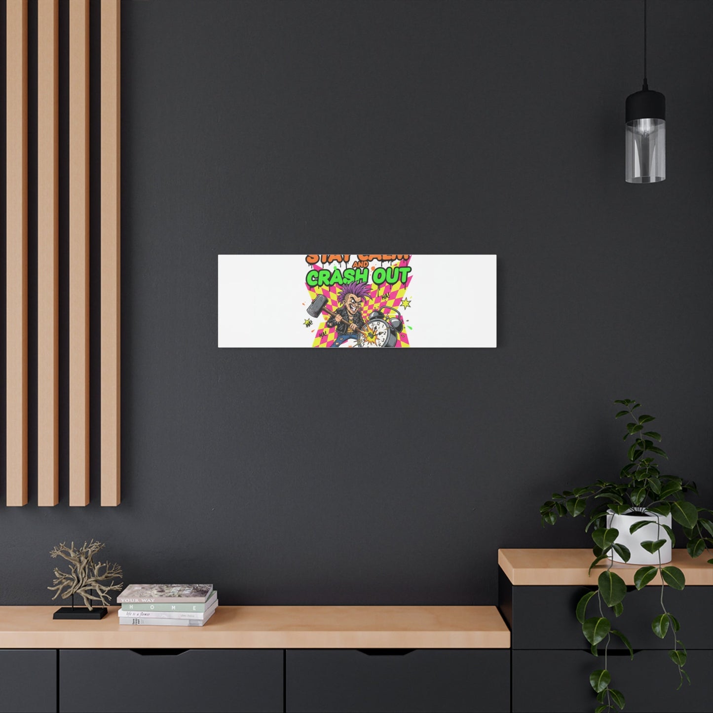 Stay Calm and Crash Out Canvas | neon skate graffiti, meltdown art