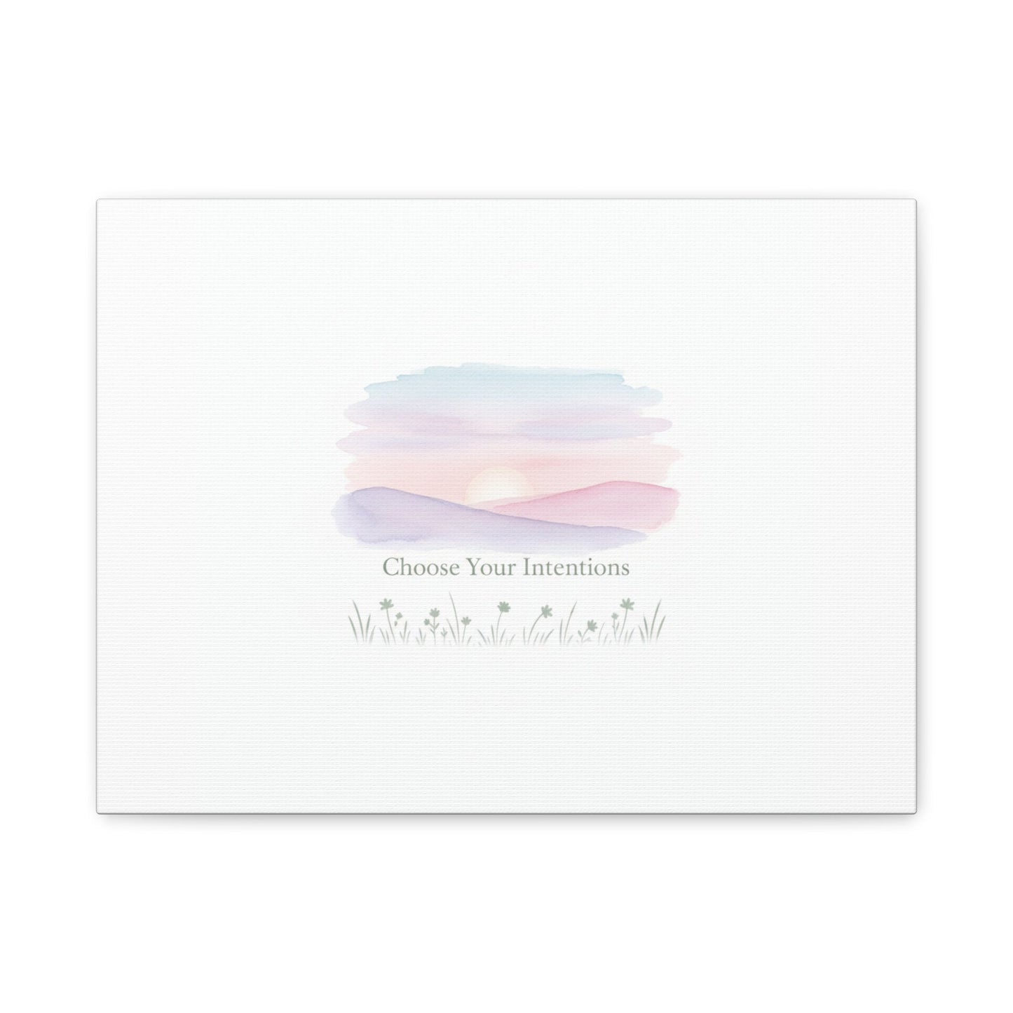 Choose Your Intentions Canvas, soft wellness poster, pastel gradient mindfulness art