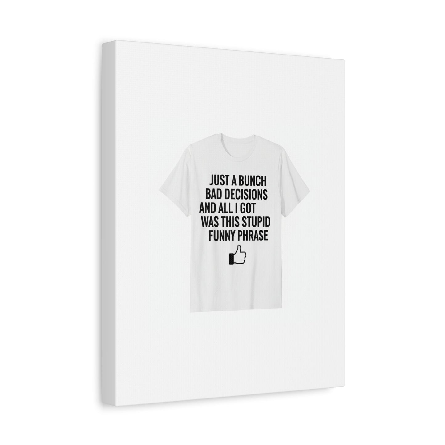 self-deprecating quote Canvas | sarcastic introvert wall art, anxiety humor