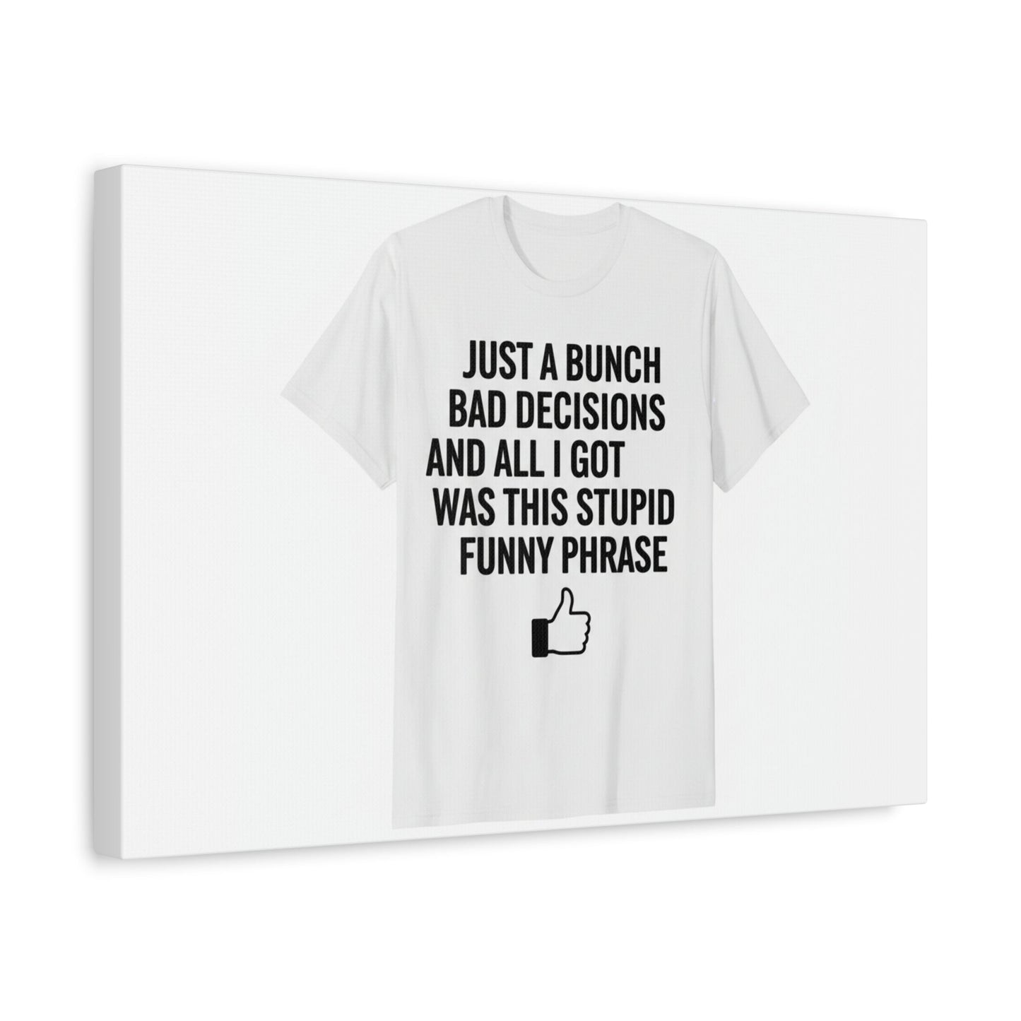 self-deprecating quote Canvas | sarcastic introvert wall art, anxiety humor