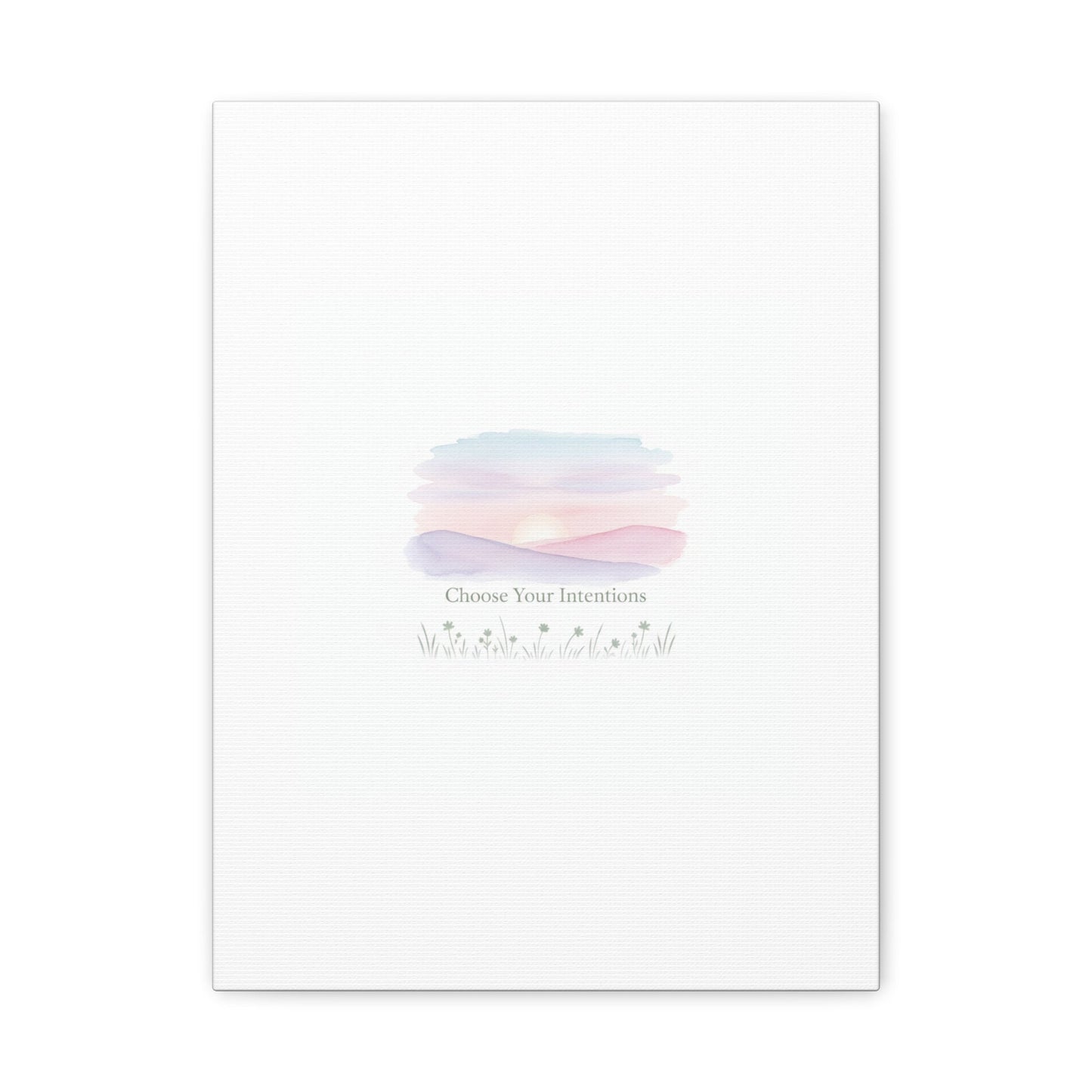 Choose Your Intentions Canvas, soft wellness poster, pastel gradient mindfulness art