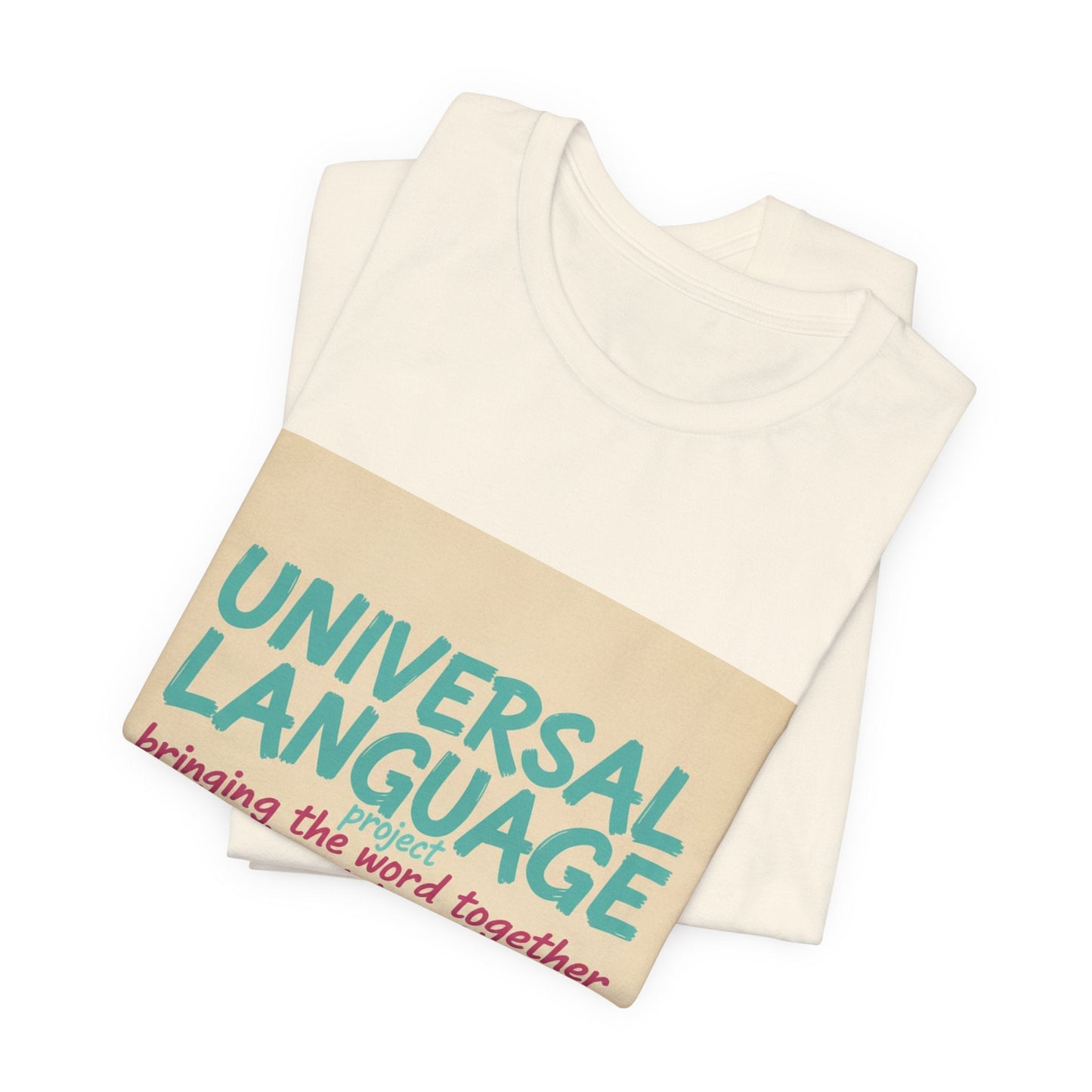Universal Language Tee | empowerment quote, equality tee