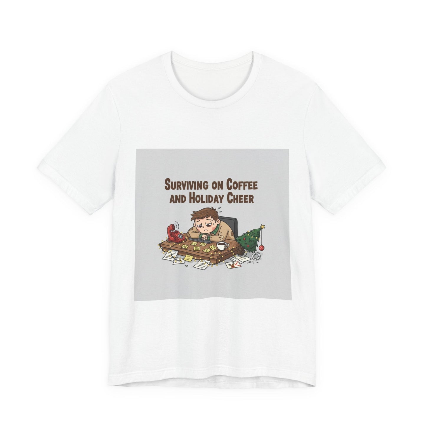 Surviving on Coffee and Holiday Cheer Tee | holiday stress shirt, festive but tired