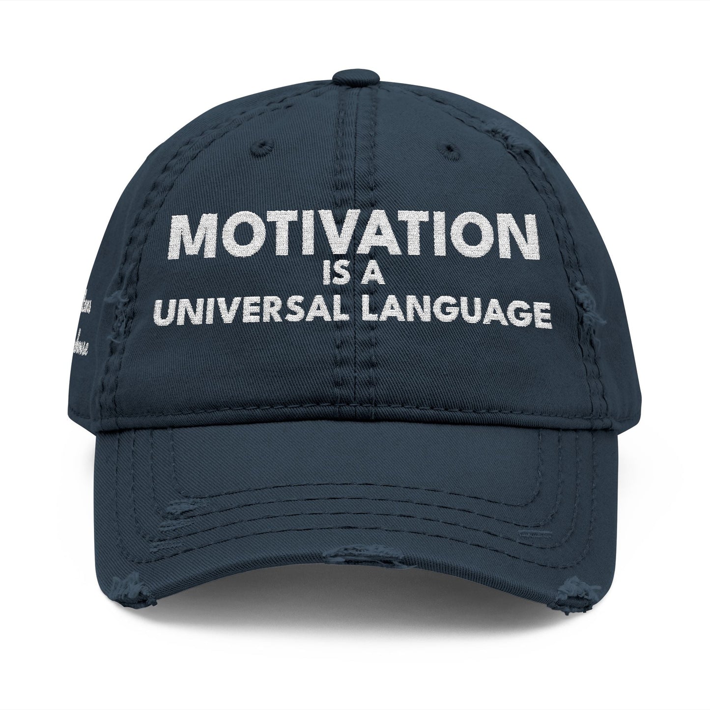 Motivation Is a Universal Language Embroidered Dad Hat