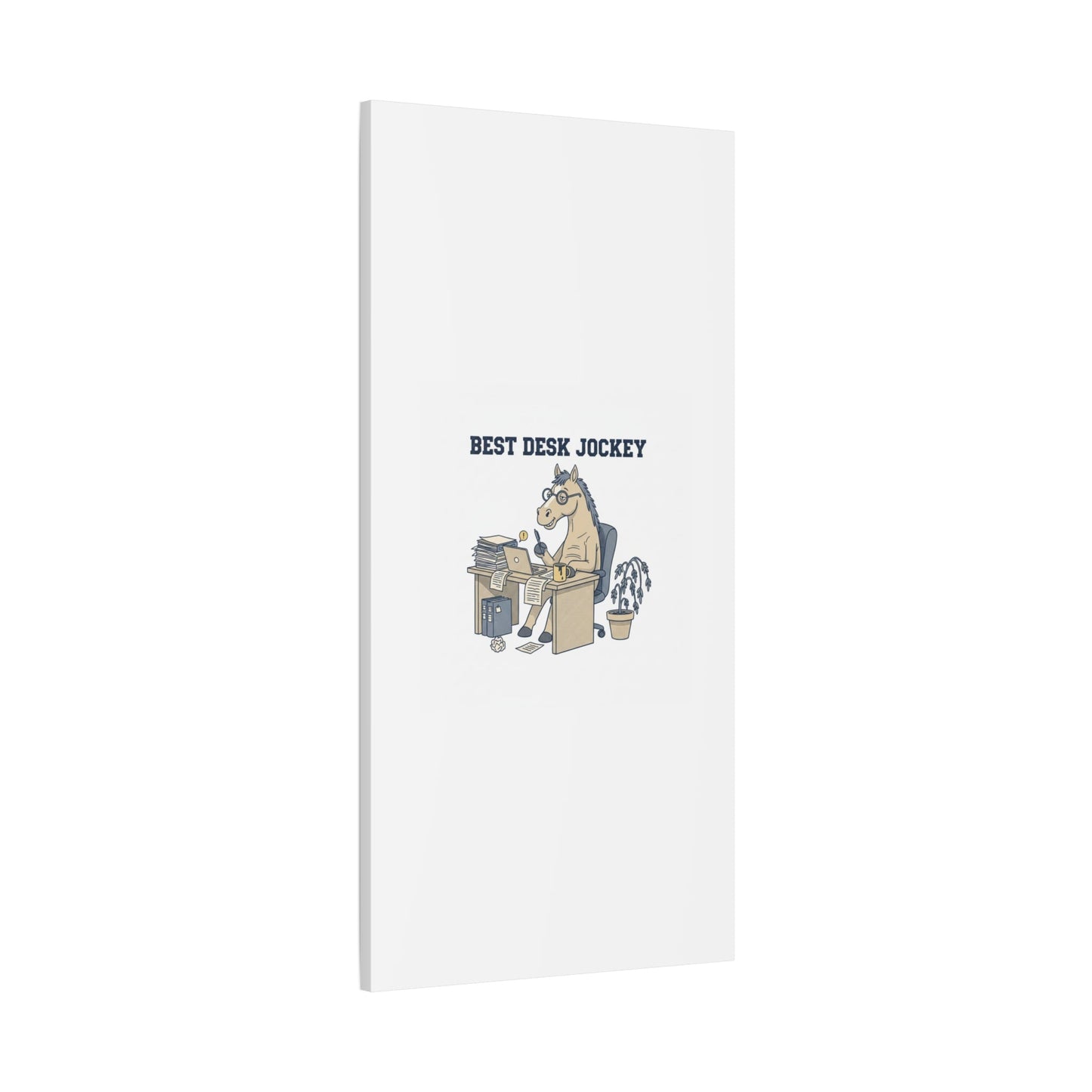 Best Desk Jockey Canvas, Workhorse Office Art | Corporate Burnout Parody