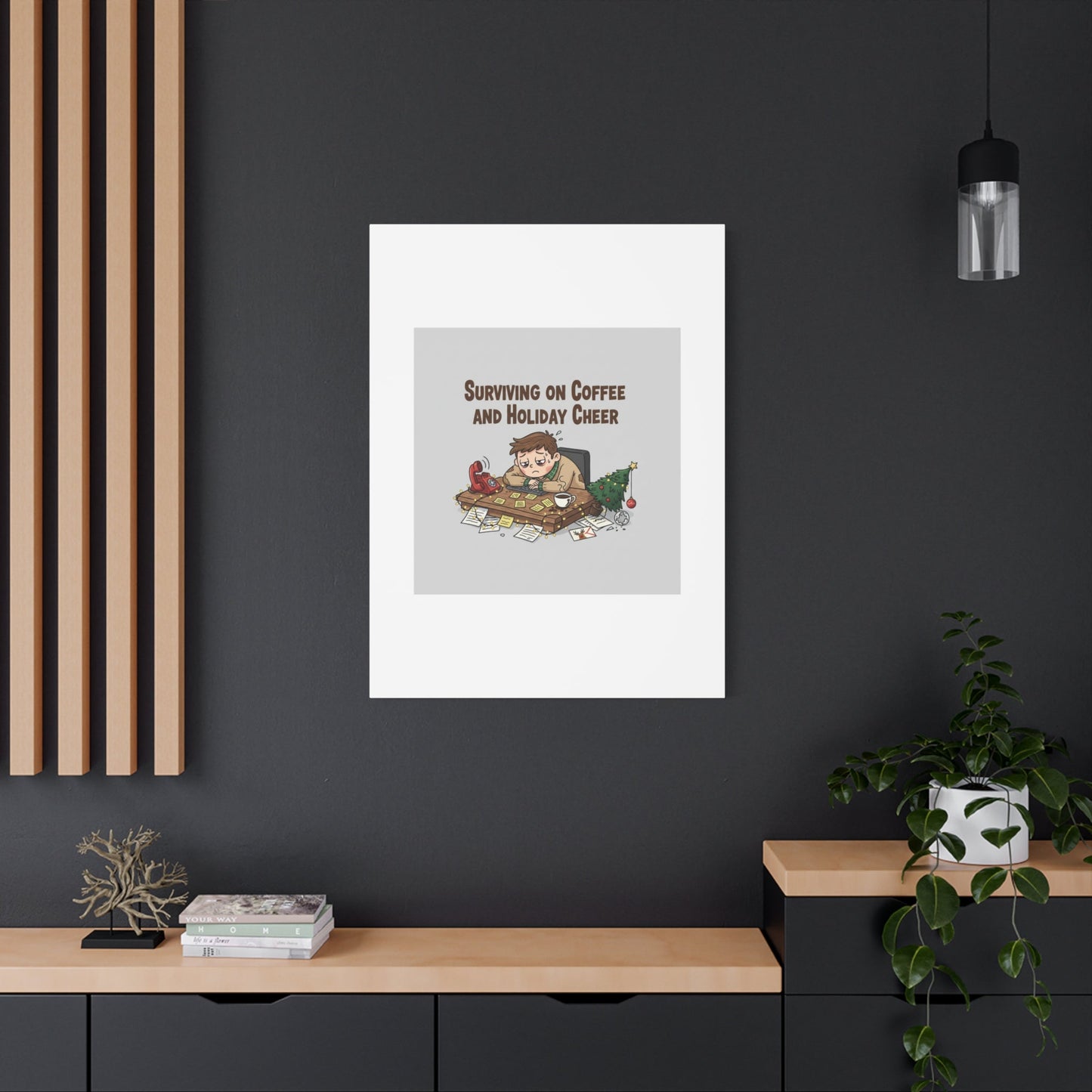 Surviving on Coffee and Holiday Cheer Canvas | Holiday Burnout, Festive But Tired
