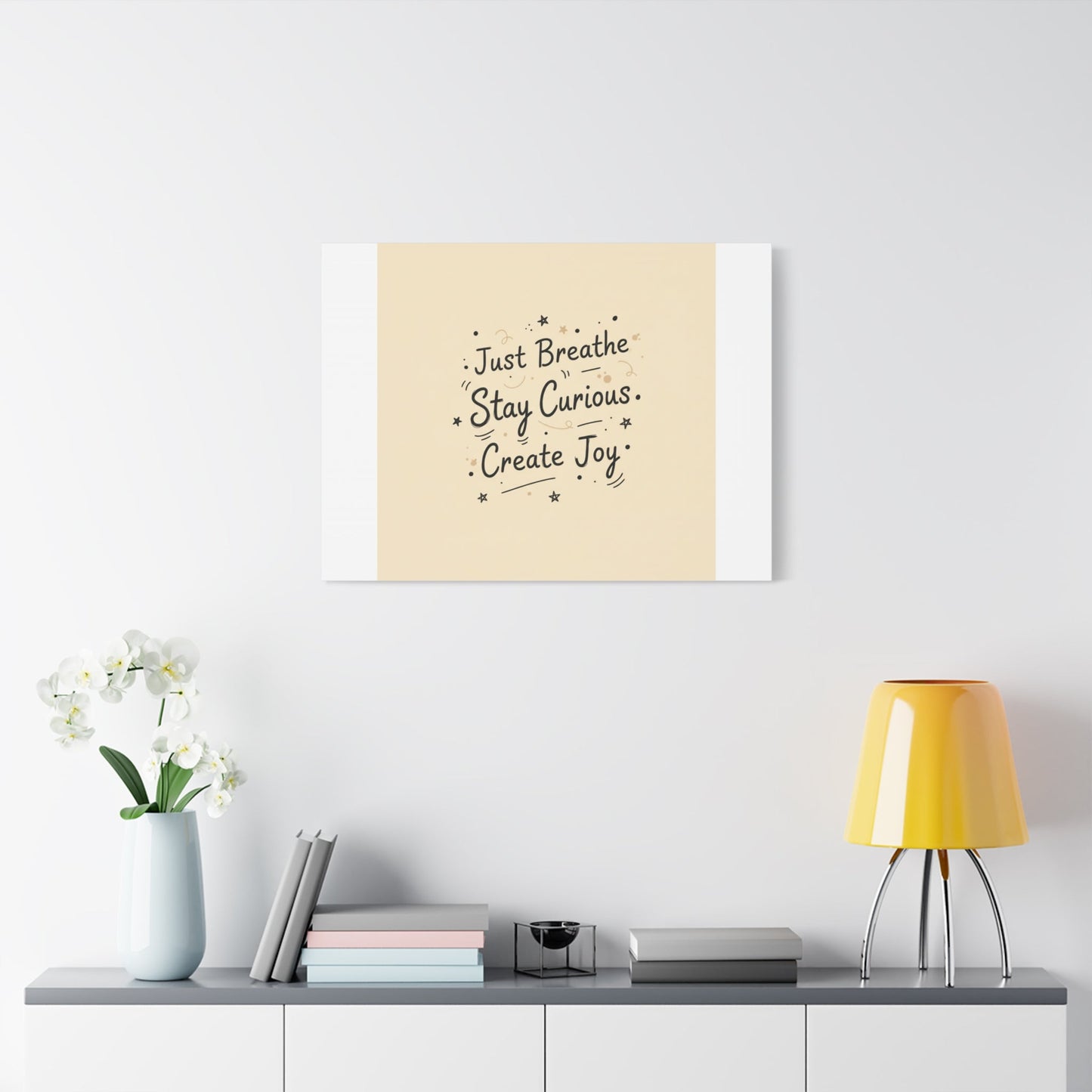 Just Breathe Stay Curious Create Joy Canvas | Messy Handwritten Typography, Doodle Text Art