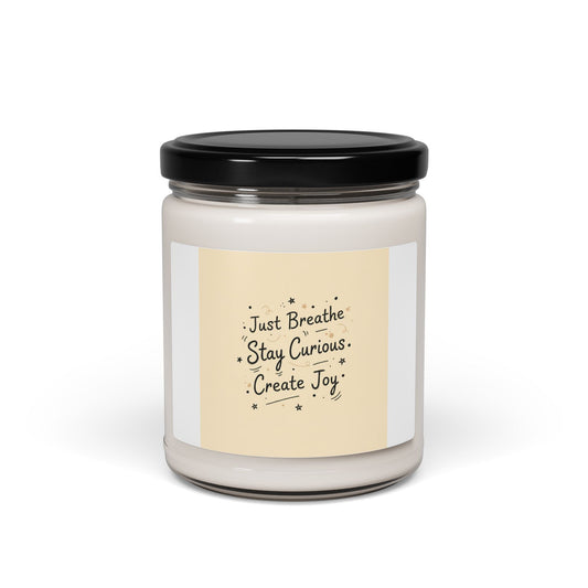 Just Breathe Stay Curious Create Joy Candle | Messy Handwritten Typography, Soy Jar