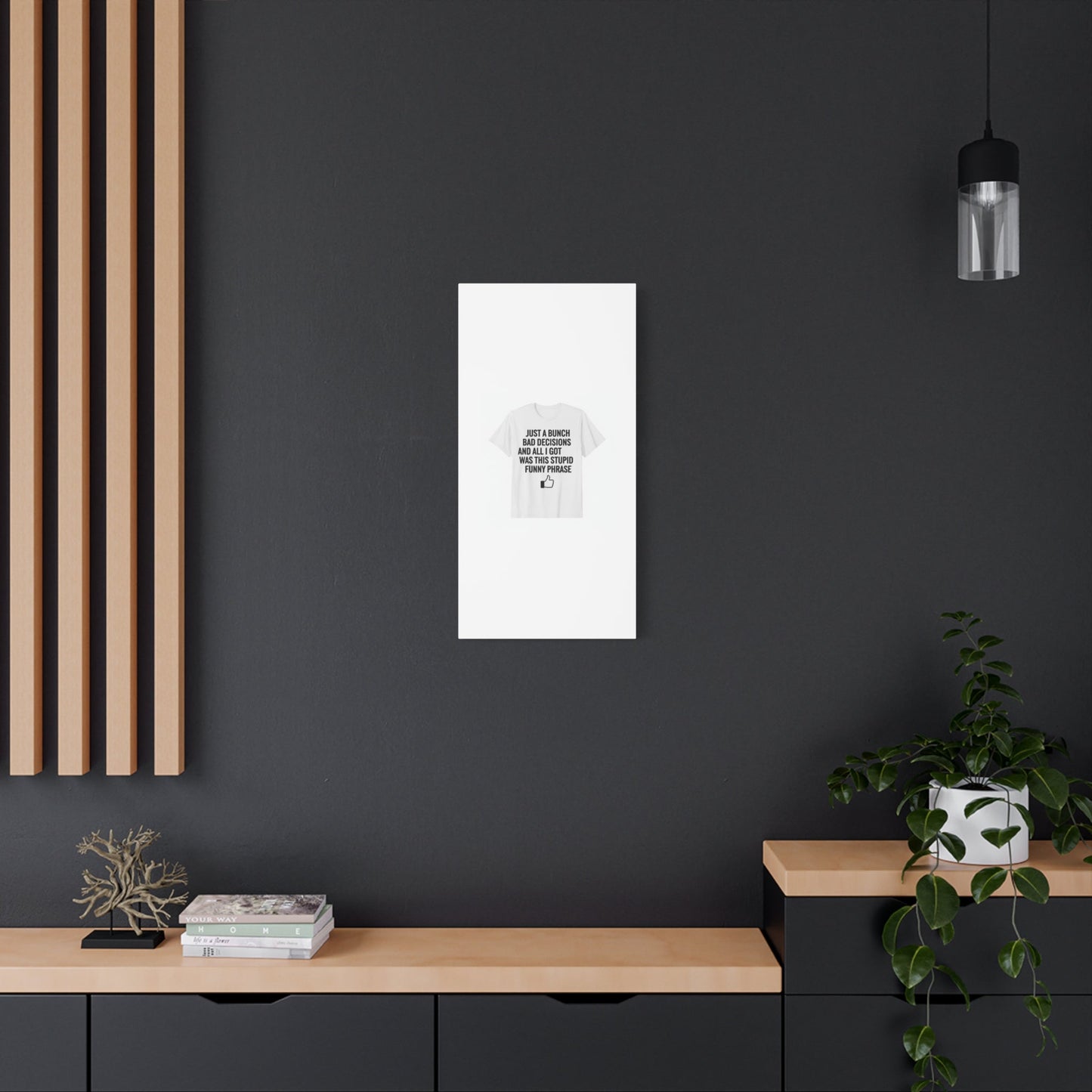 self-deprecating quote Canvas | sarcastic introvert wall art, anxiety humor
