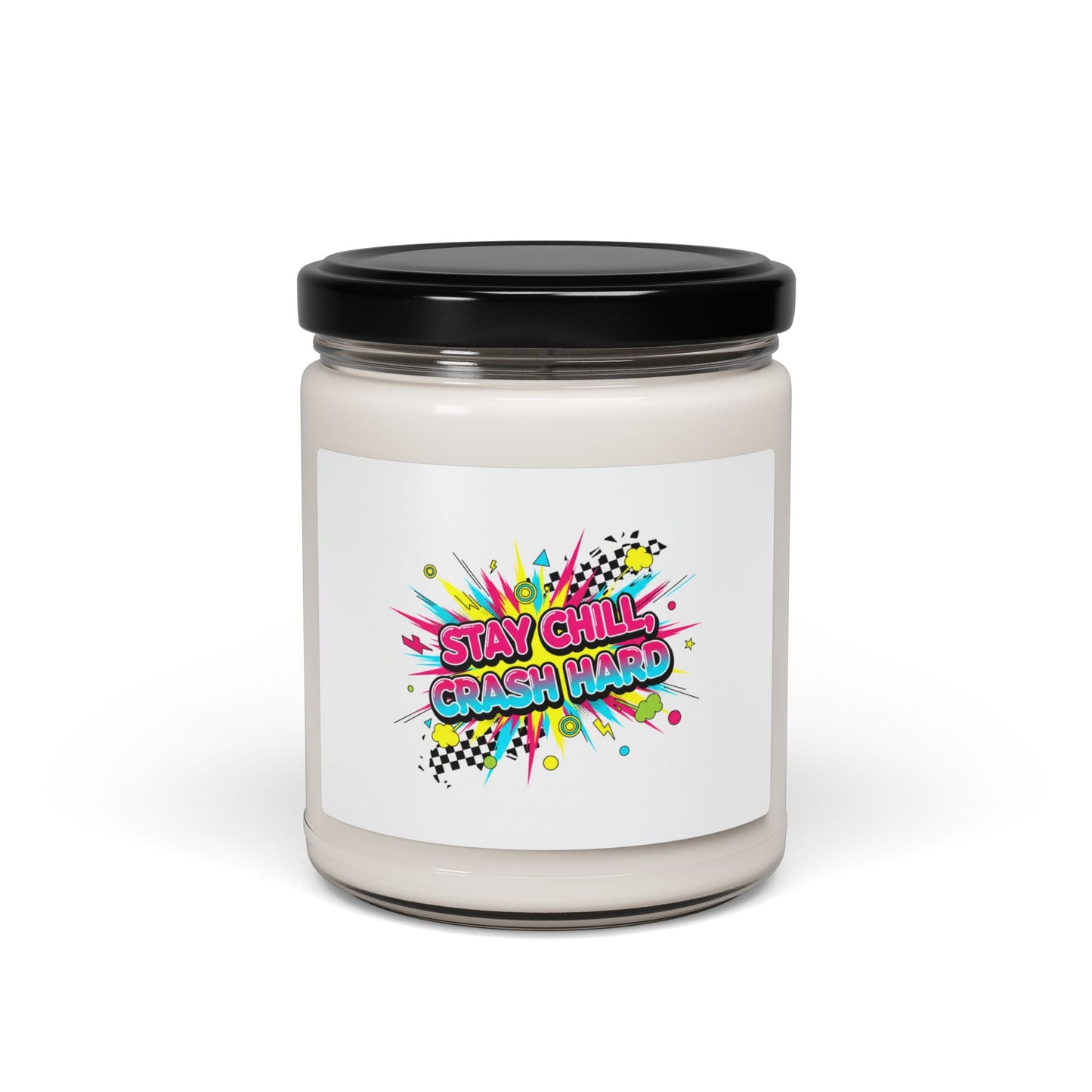 Stay Chill Crash Hard Candle | Scented Soy, Neon Graffiti Crash Out