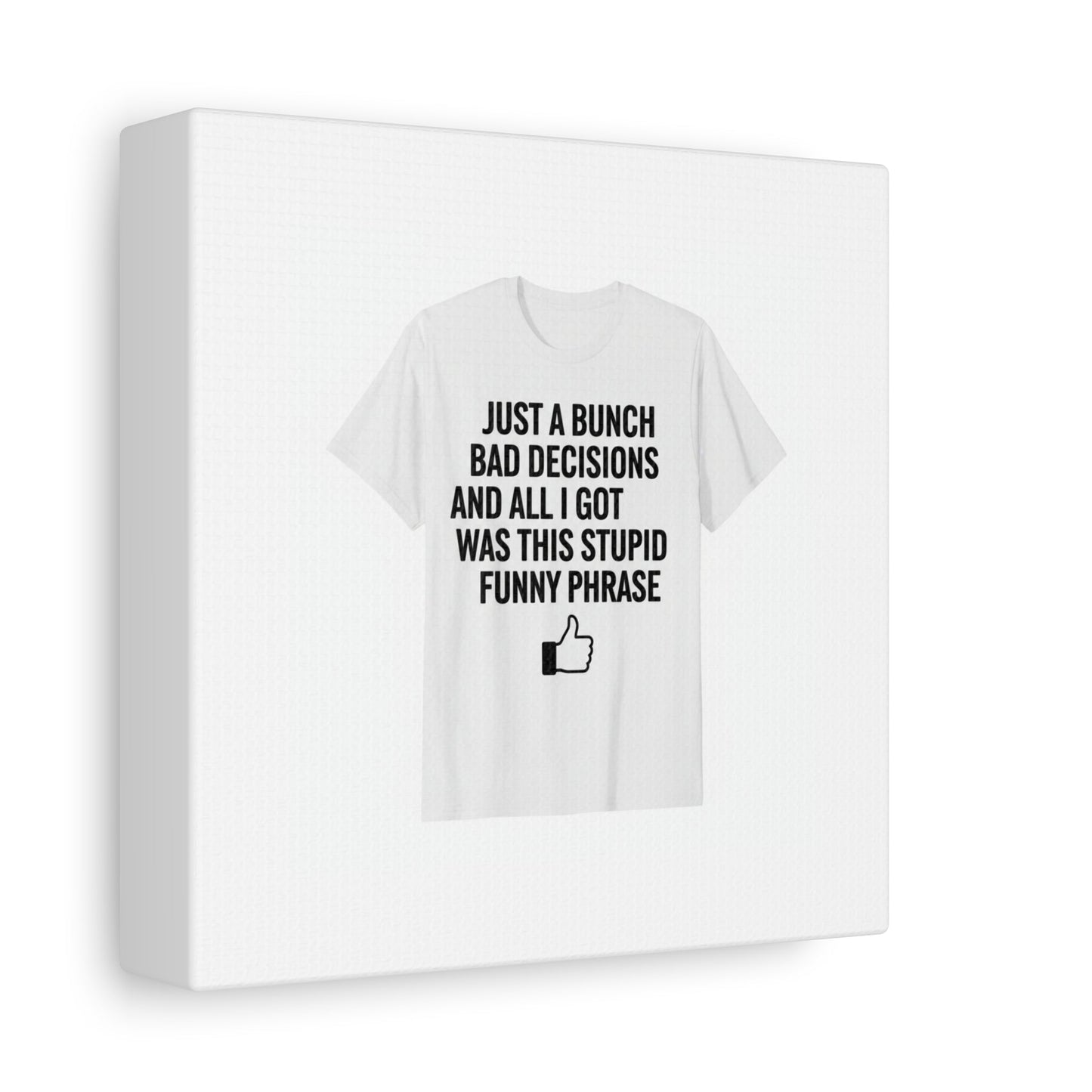 self-deprecating quote Canvas | sarcastic introvert wall art, anxiety humor