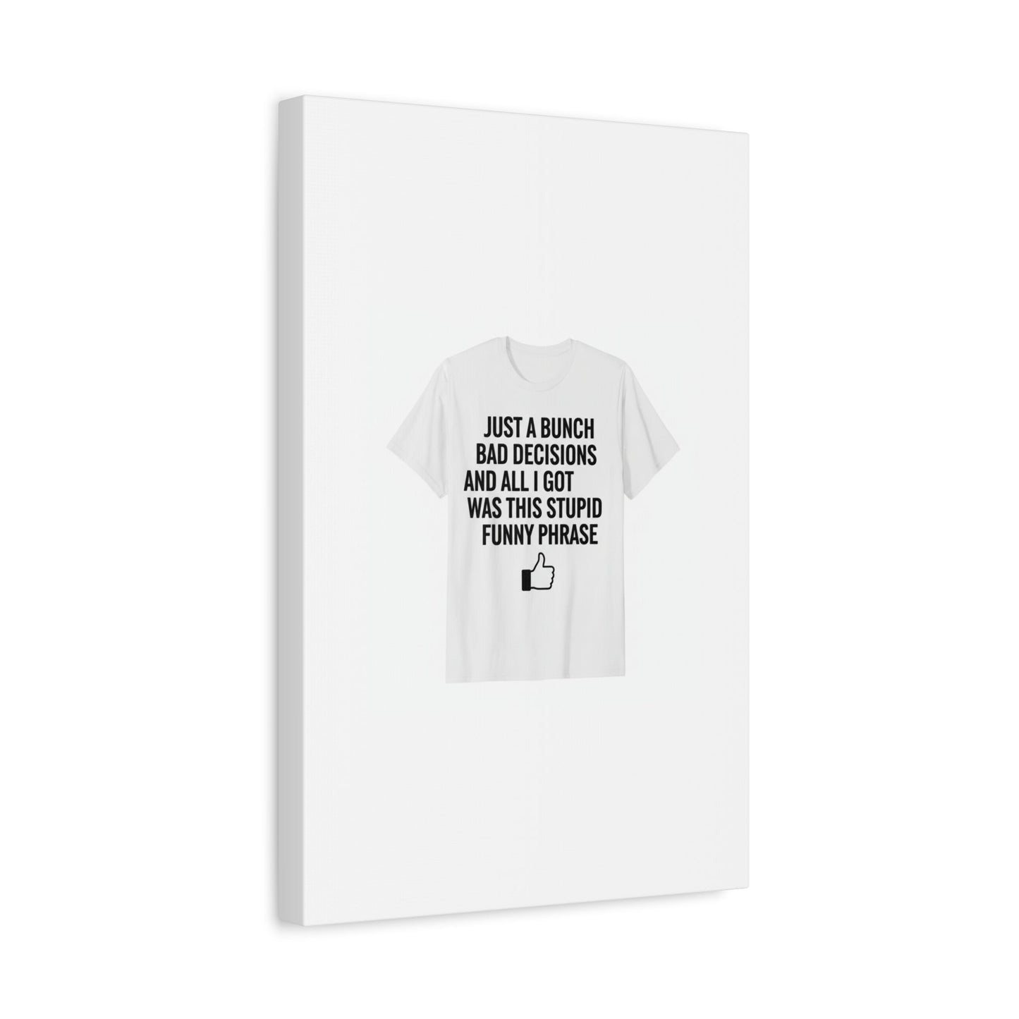 self-deprecating quote Canvas | sarcastic introvert wall art, anxiety humor
