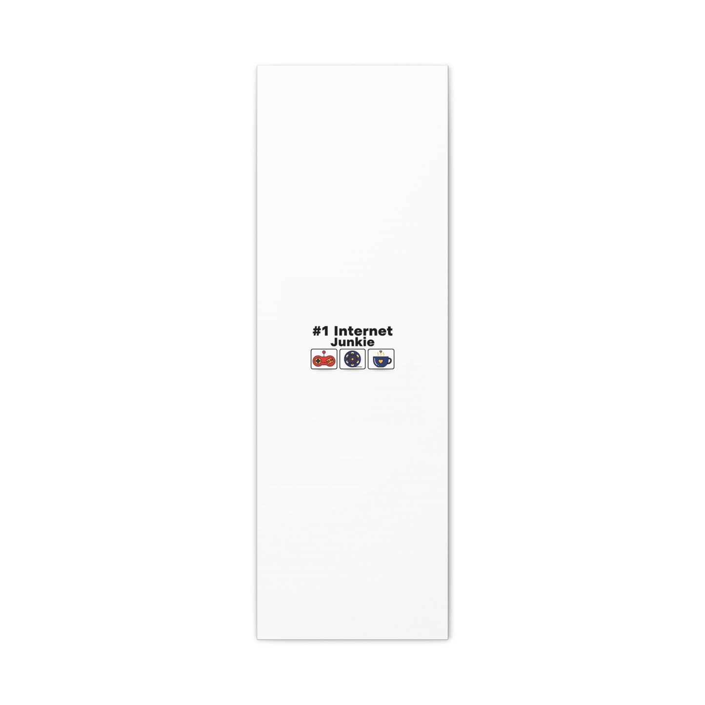 #1 Internet Junkie Matte Canvas | Top-List Ranking Poster