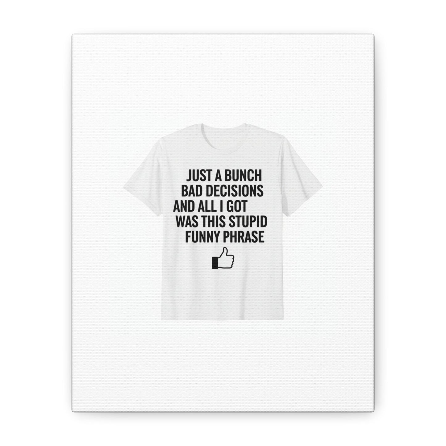 self-deprecating quote Canvas | sarcastic introvert wall art, anxiety humor