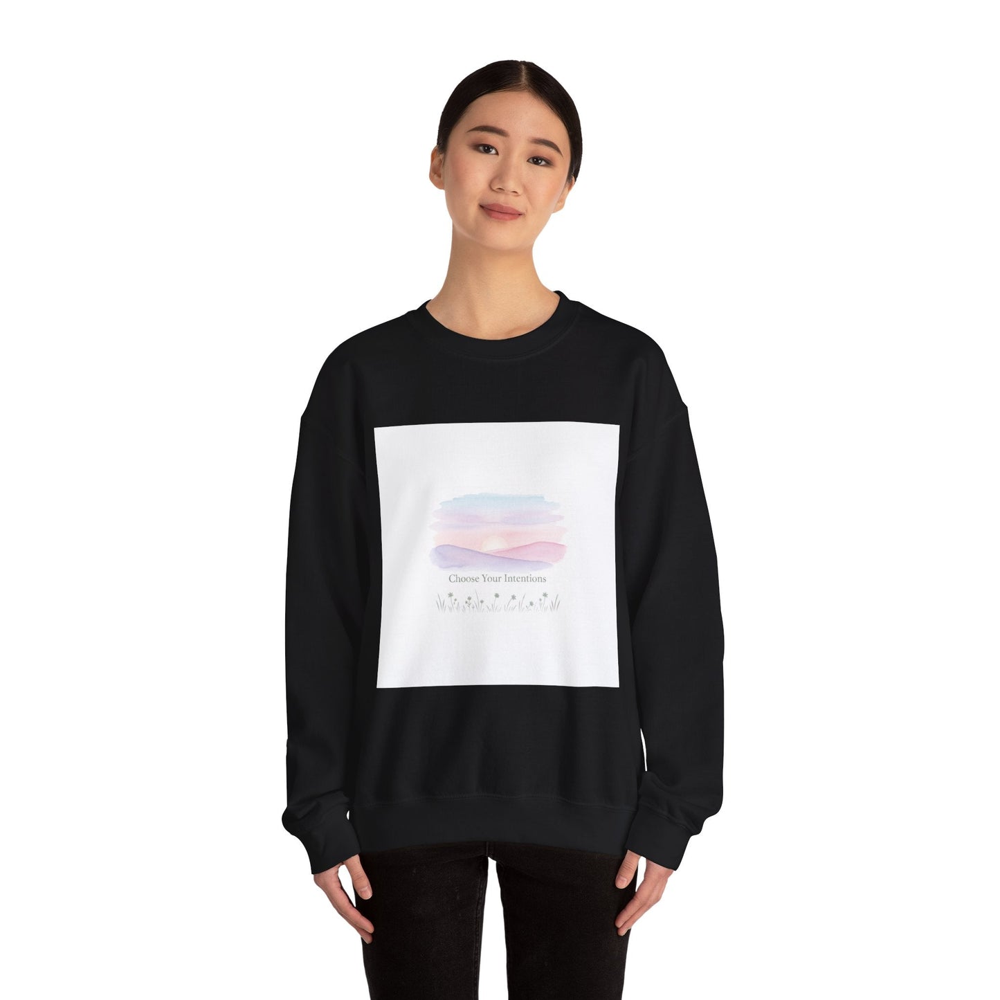 Choose Your Intentions Sweatshirt | mindful goal shirt, gentle resolution art