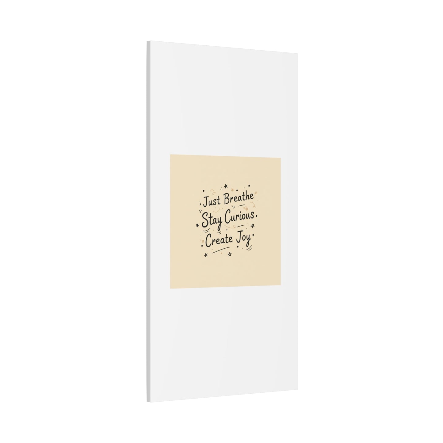 Just Breathe Stay Curious Create Joy Canvas | Messy Handwritten Typography, Doodle Text Art