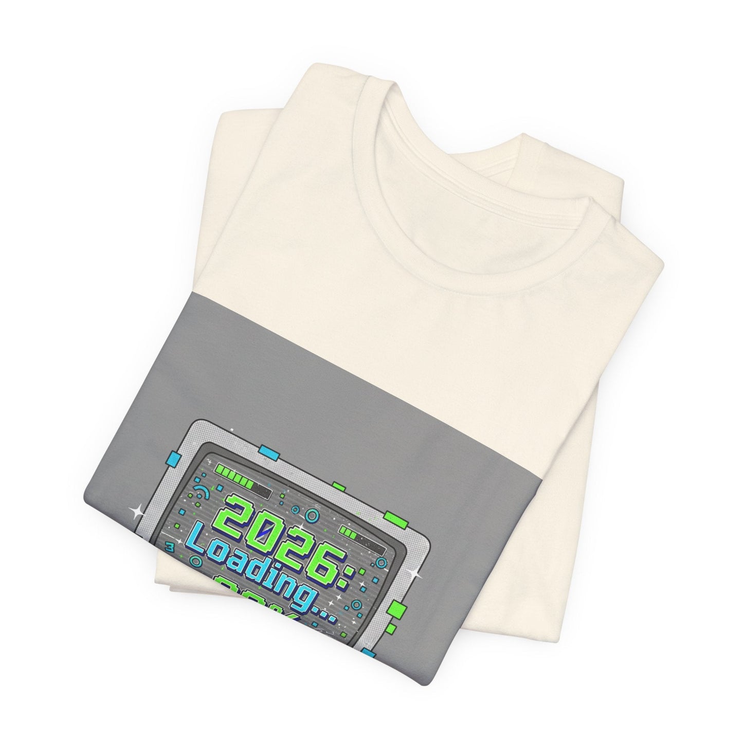 2026 Loading 99% Loading Bar Tee | NYE meme countdown graphic tee