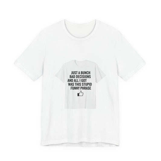 self-deprecating quote Tee | funny introvert shirt, anxiety humor