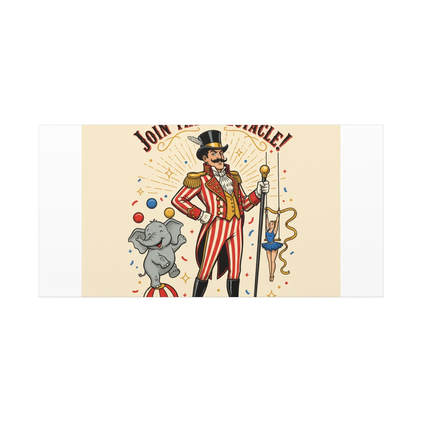 Join the Spectacle Circus Art Print | Matte Canvas, Stretched, Vintage Carnival Design