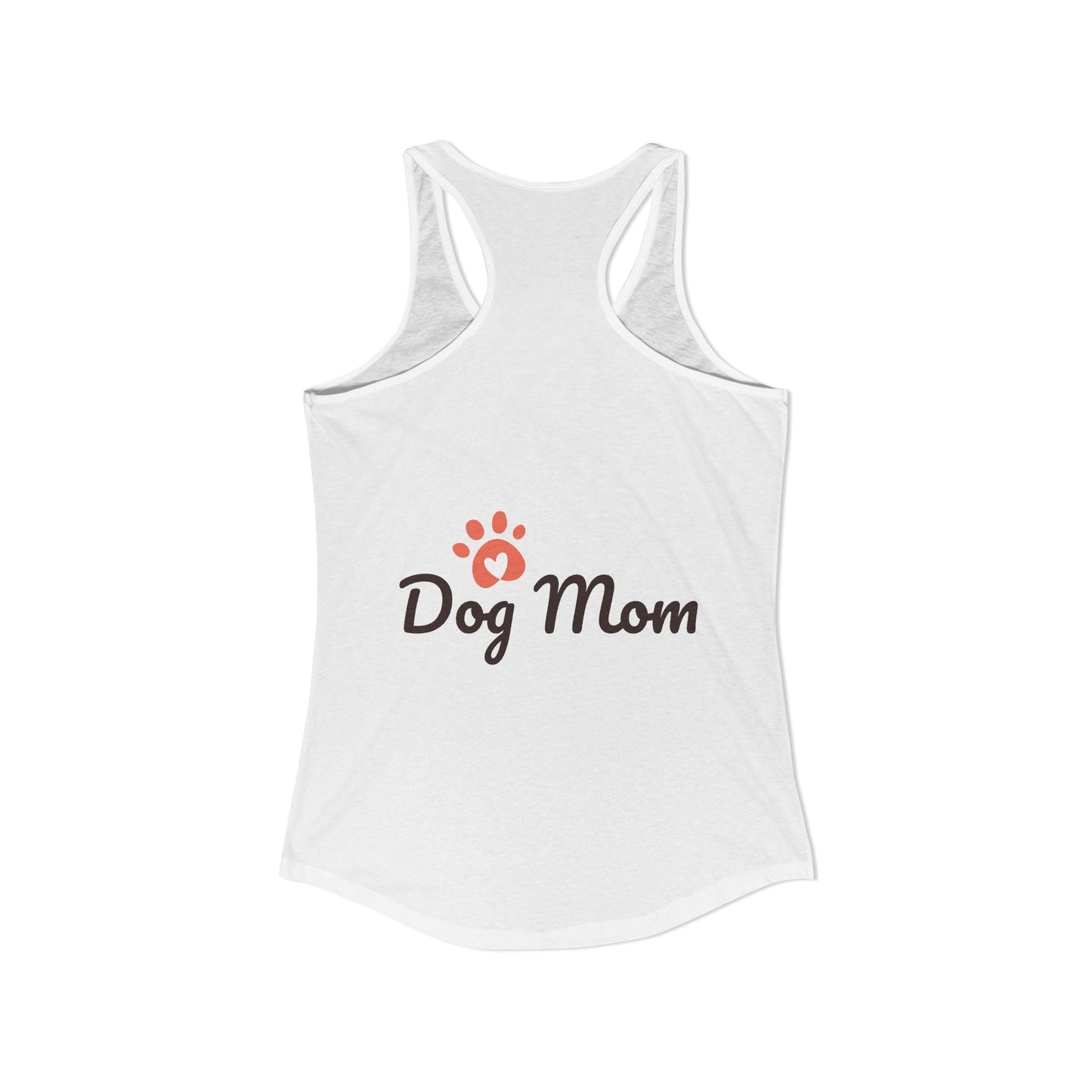 Dog Mom Women's Ideal Racerback Tank