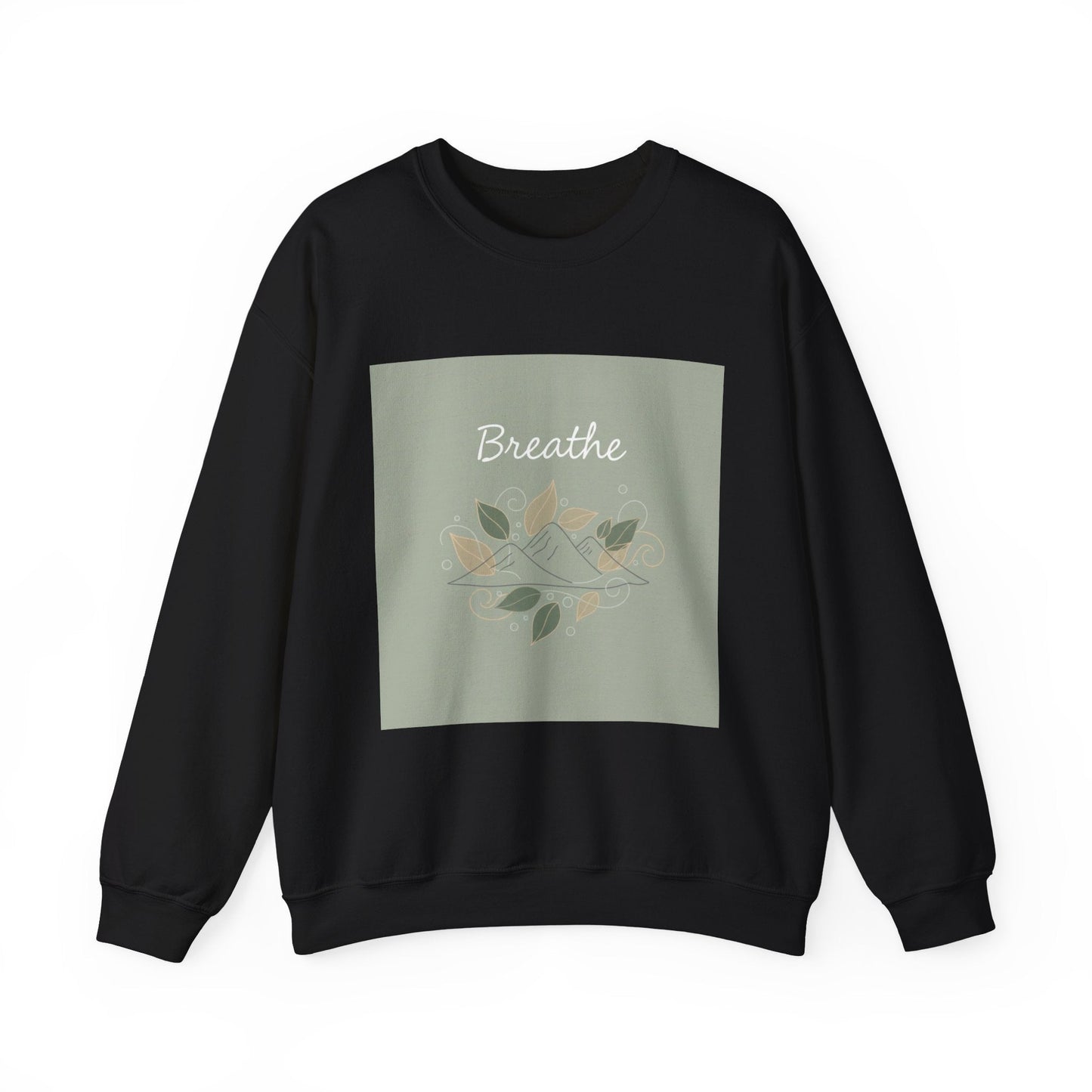 Breathe mountain leaf design Sweatshirt | nature vibes, calming minimal