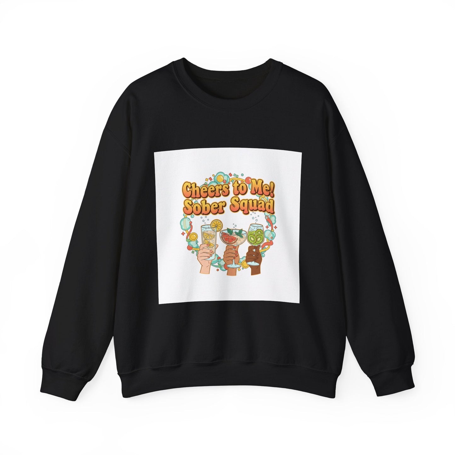 Cheers to Me Sober Squad Sweatshirt | Dry January, Sober Curious Mocktail