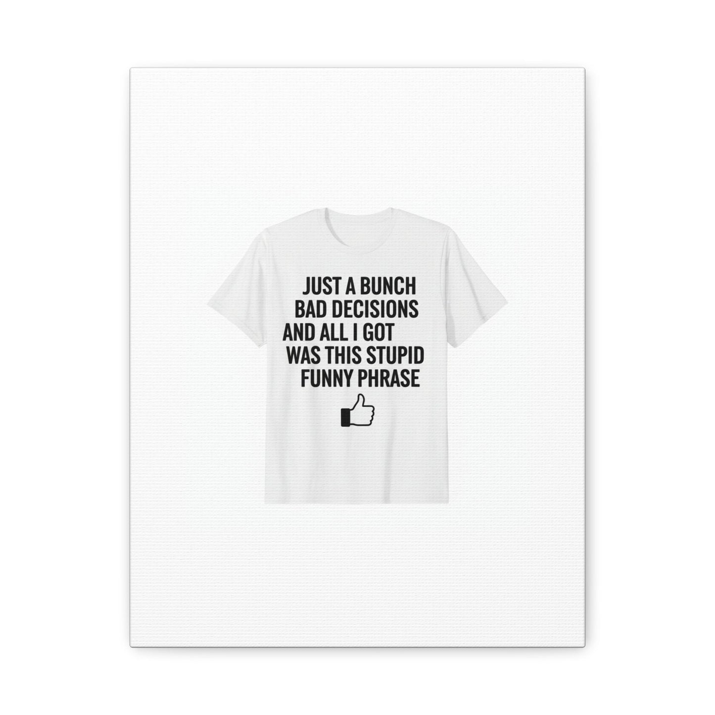 self-deprecating quote Canvas | sarcastic introvert wall art, anxiety humor