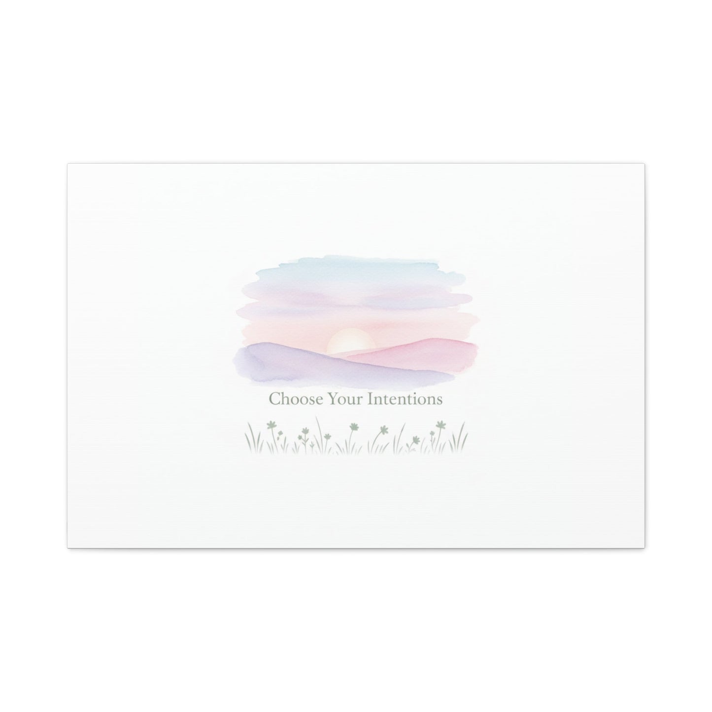 Choose Your Intentions Canvas, soft wellness poster, pastel gradient mindfulness art