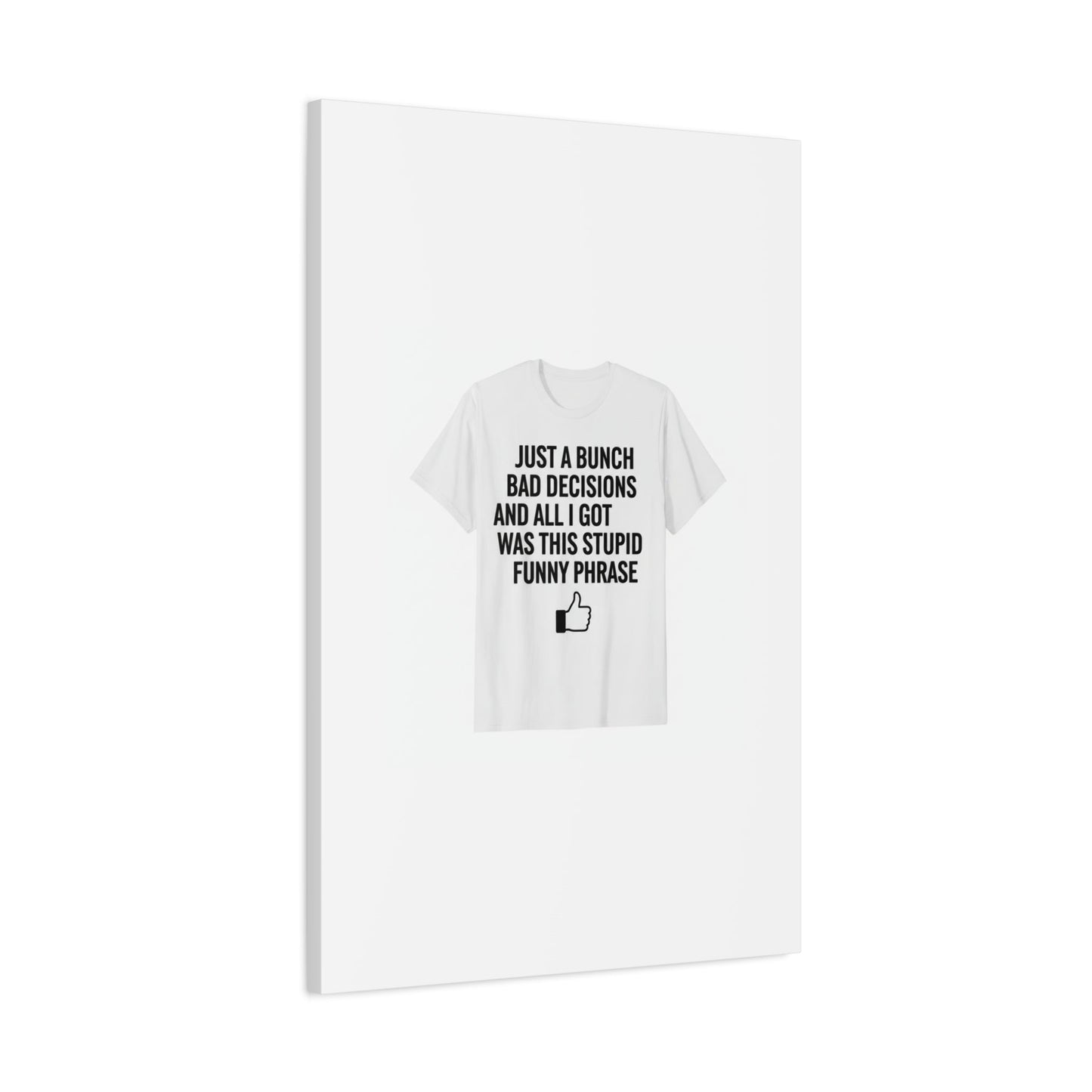 self-deprecating quote Canvas | sarcastic introvert wall art, anxiety humor