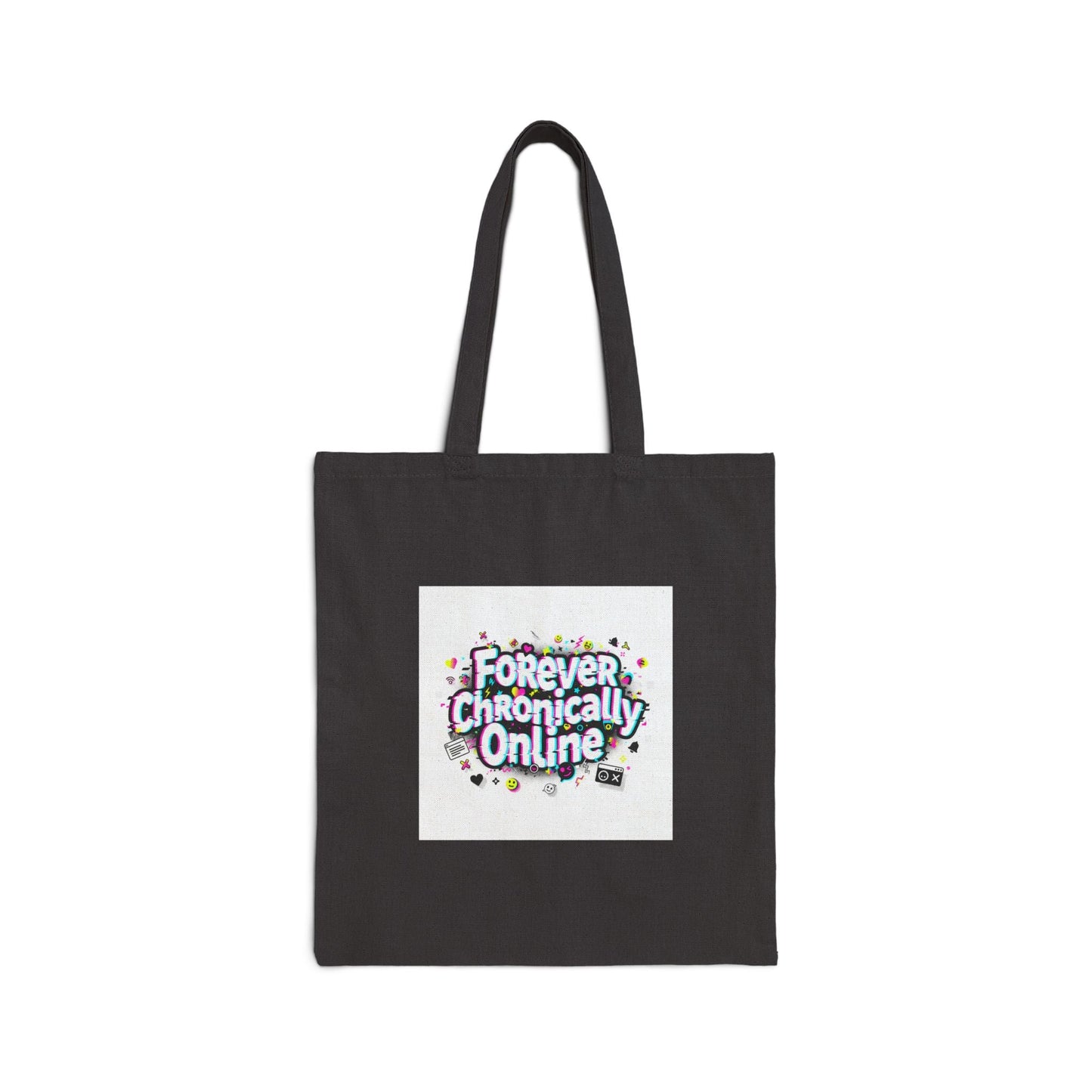 Forever Chronically Online Tote | internet slang, brainrot meme