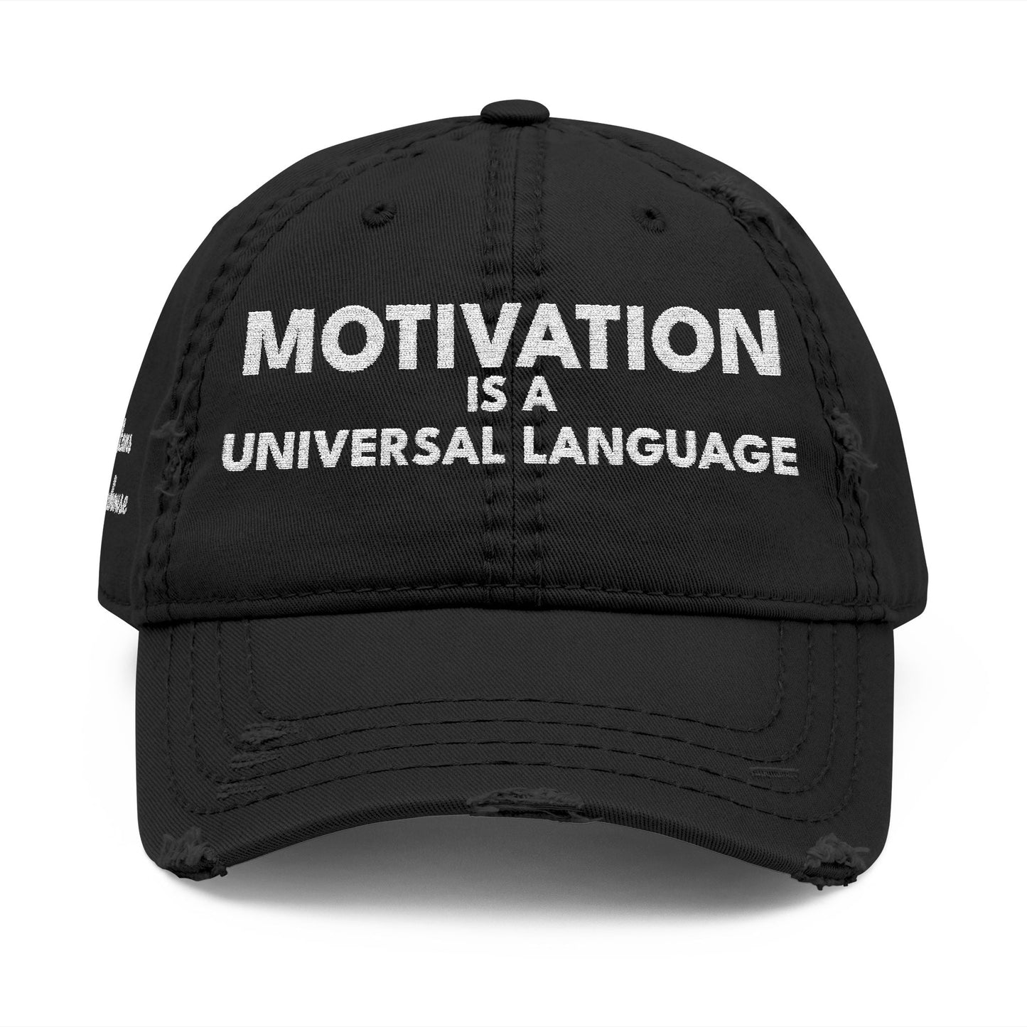 Motivation Is a Universal Language Embroidered Dad Hat