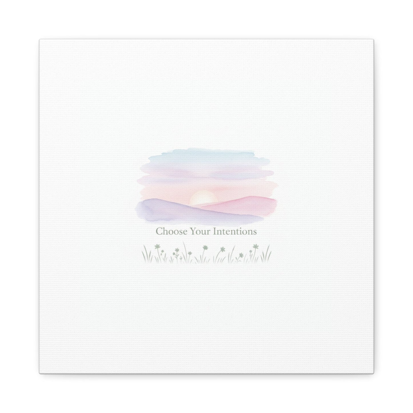 Choose Your Intentions Canvas, soft wellness poster, pastel gradient mindfulness art