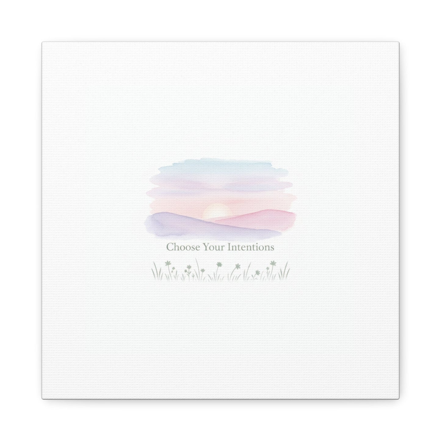 Choose Your Intentions Canvas, soft wellness poster, pastel gradient mindfulness art