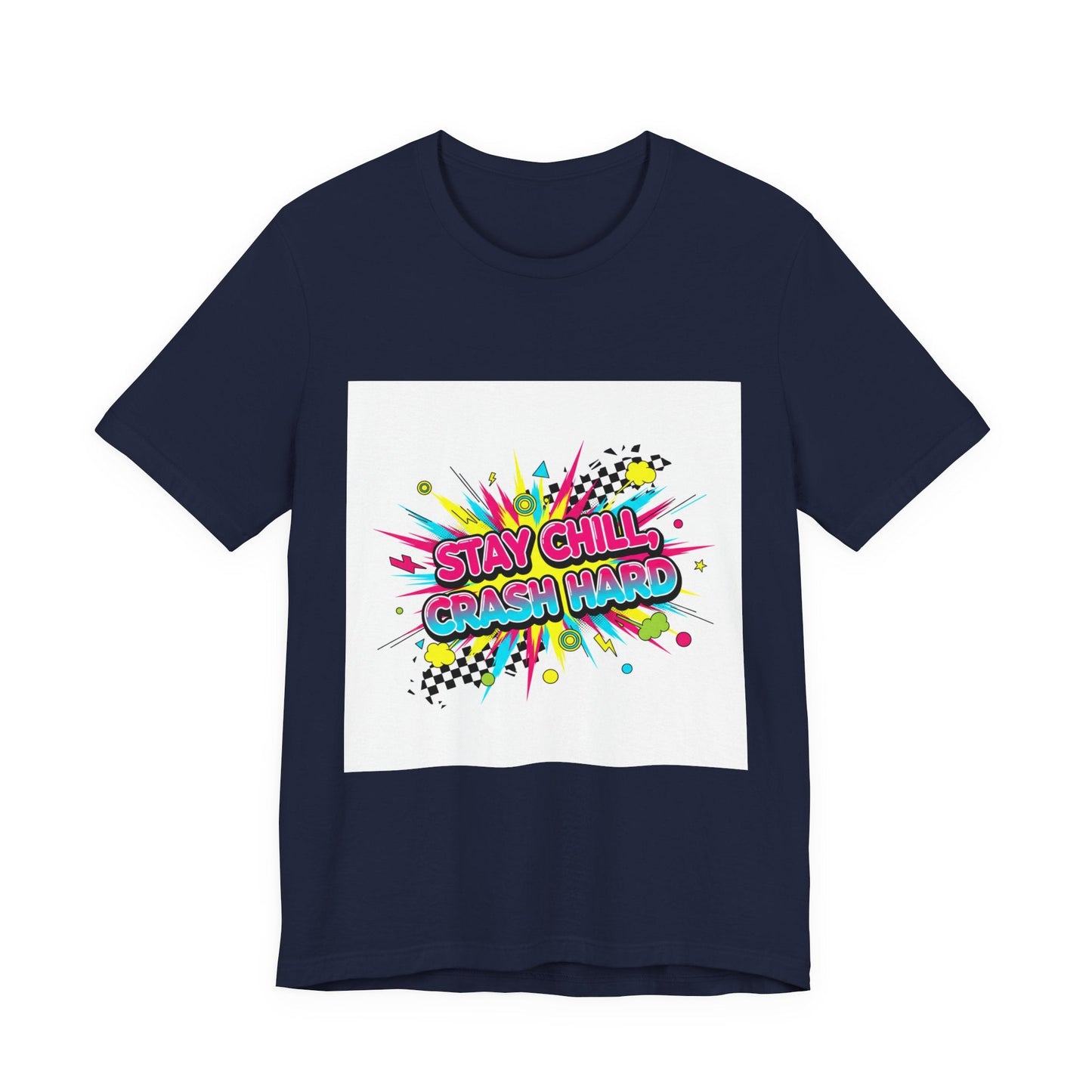 Stay Chill Crash Hard Tee | meltdown shirt, neon skate graffiti
