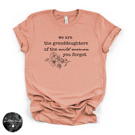 Granddaughters of the Wild Women Tee | Wild Woman Empowerment Graphic T-Shirt