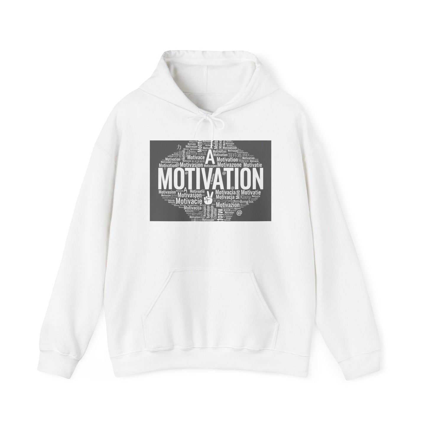 Motivation is a Universal Language Hoodie