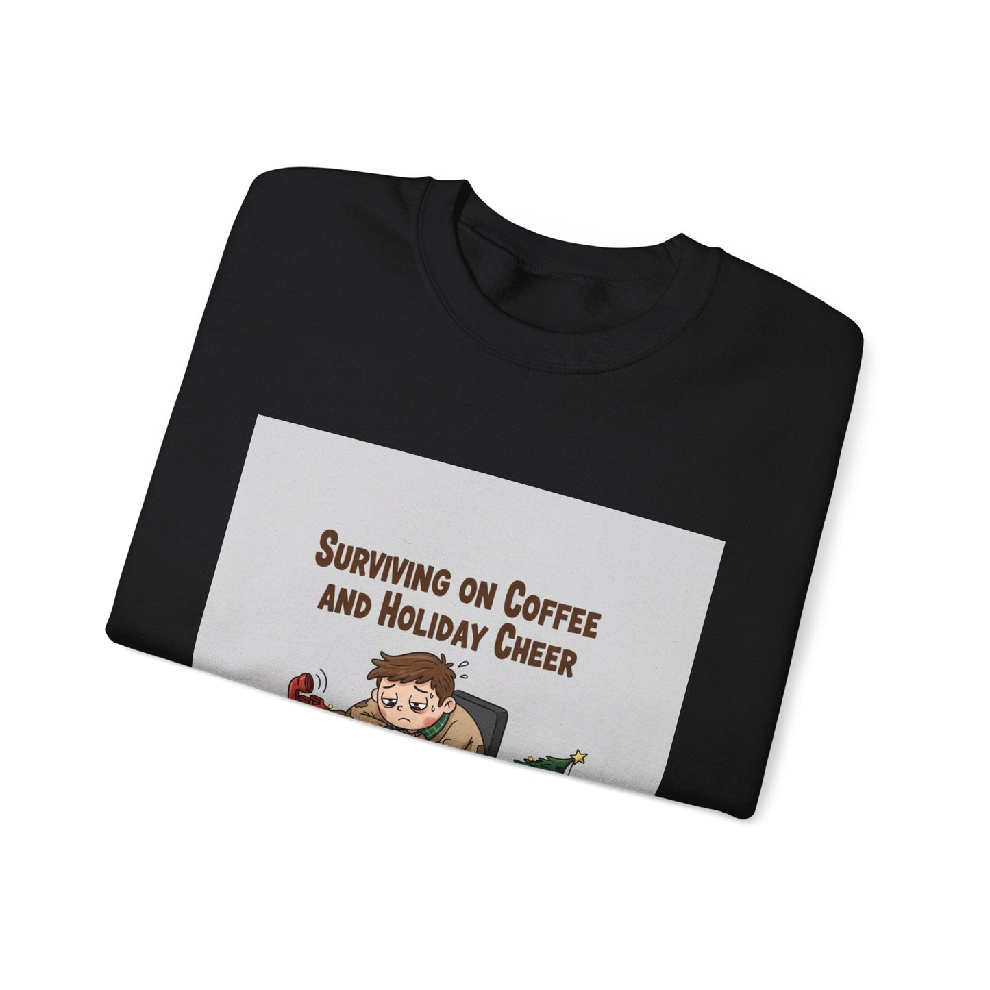 Surviving on Coffee and Holiday Cheer Sweatshirt | holiday burnout, festive but tired