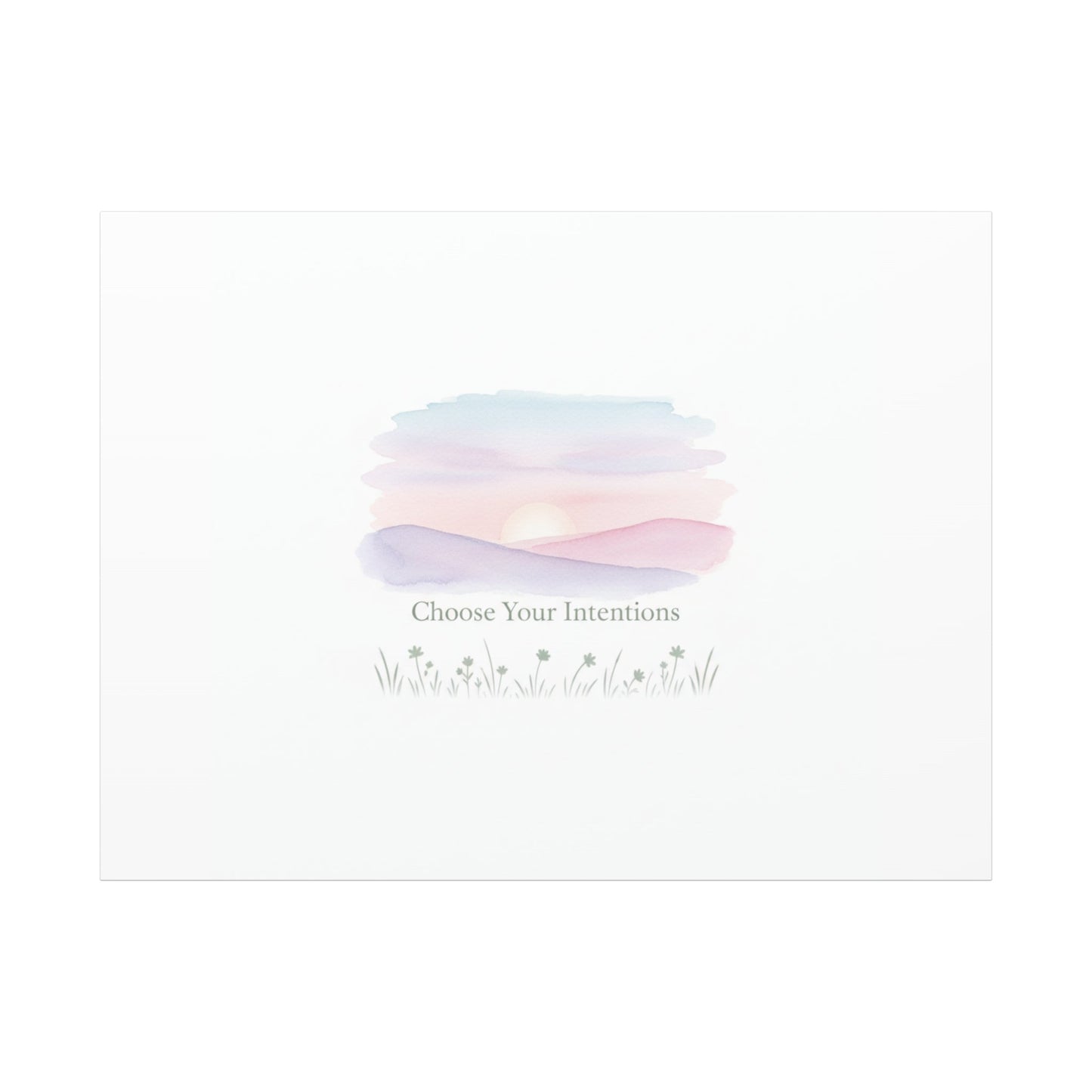 Choose Your Intentions Canvas, soft wellness poster, pastel gradient mindfulness art