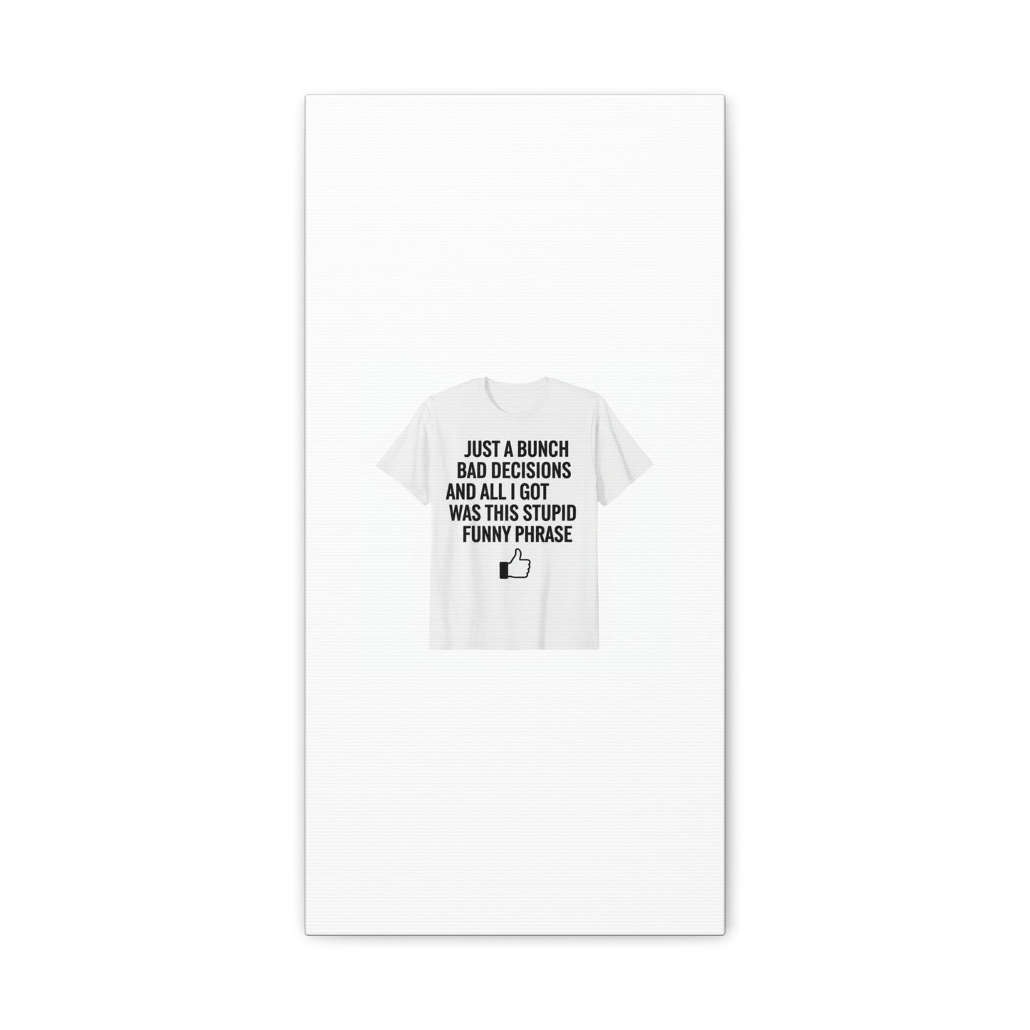 self-deprecating quote Canvas | sarcastic introvert wall art, anxiety humor