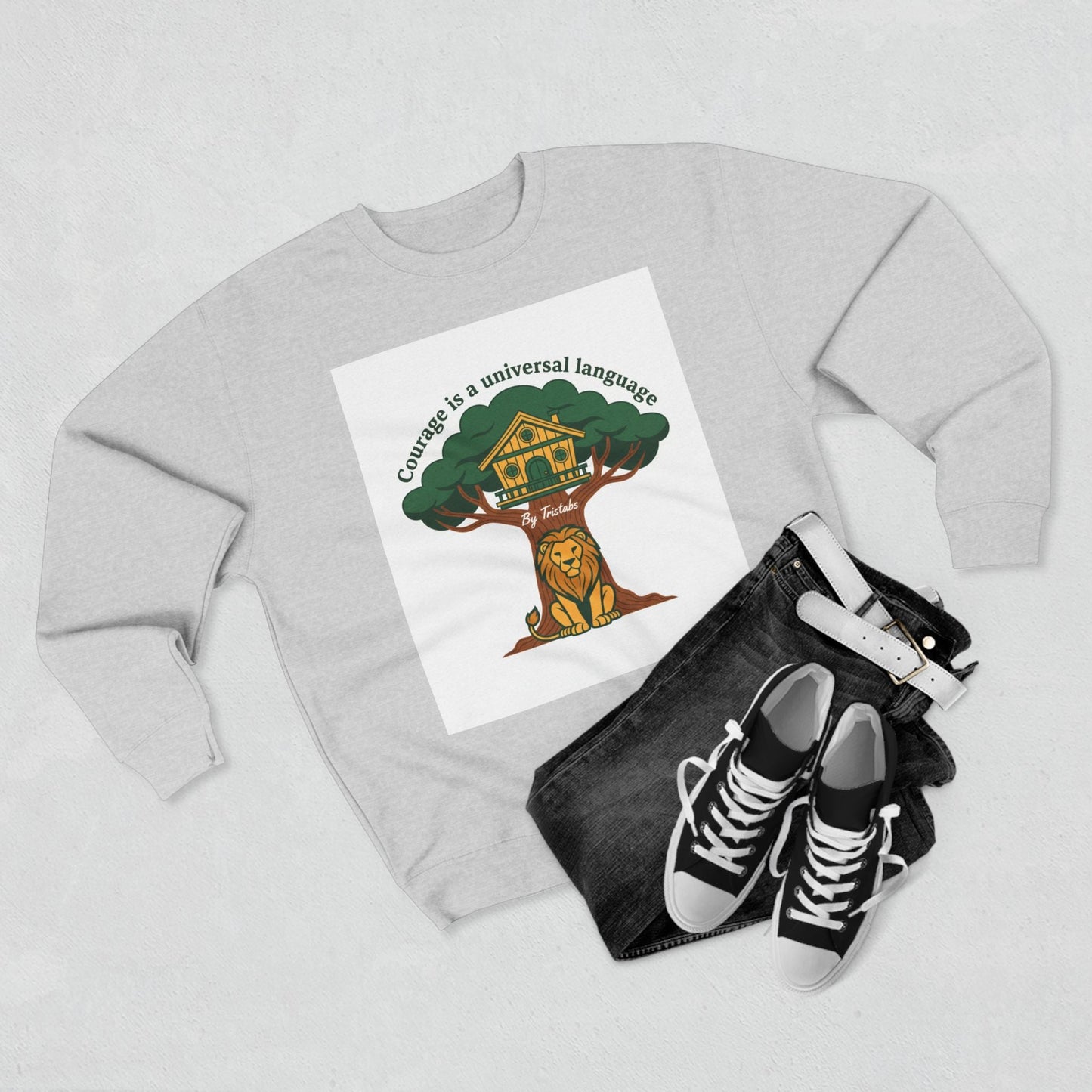 Curage Is a Universal Language Crewneck Sweatshirt — Teistan’s Tree House Back Patch