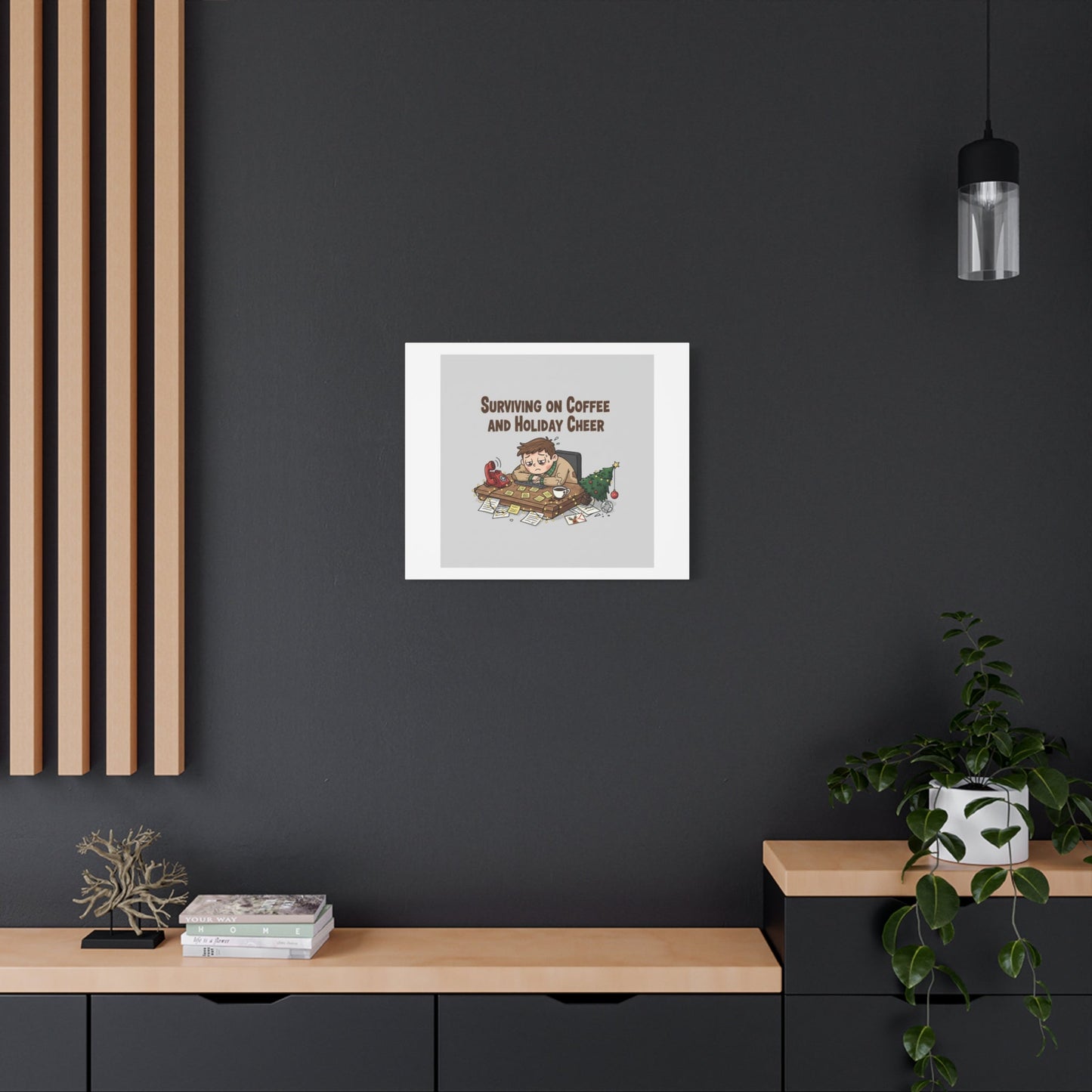 Surviving on Coffee and Holiday Cheer Canvas | Holiday Burnout, Festive But Tired