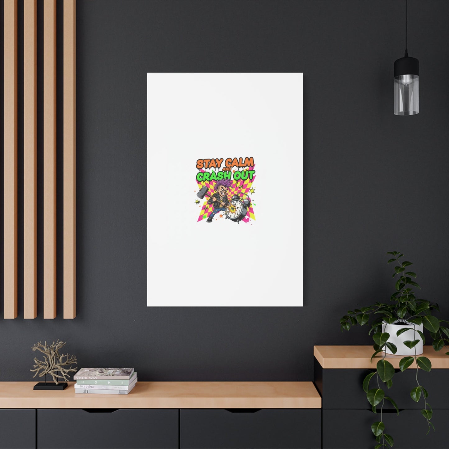 Stay Calm and Crash Out Canvas | neon skate graffiti, meltdown art