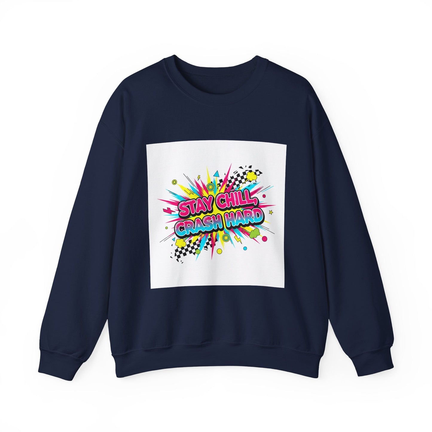 Stay Chill Crash Out Crewneck Sweatshirt | neon graffiti meltdown design