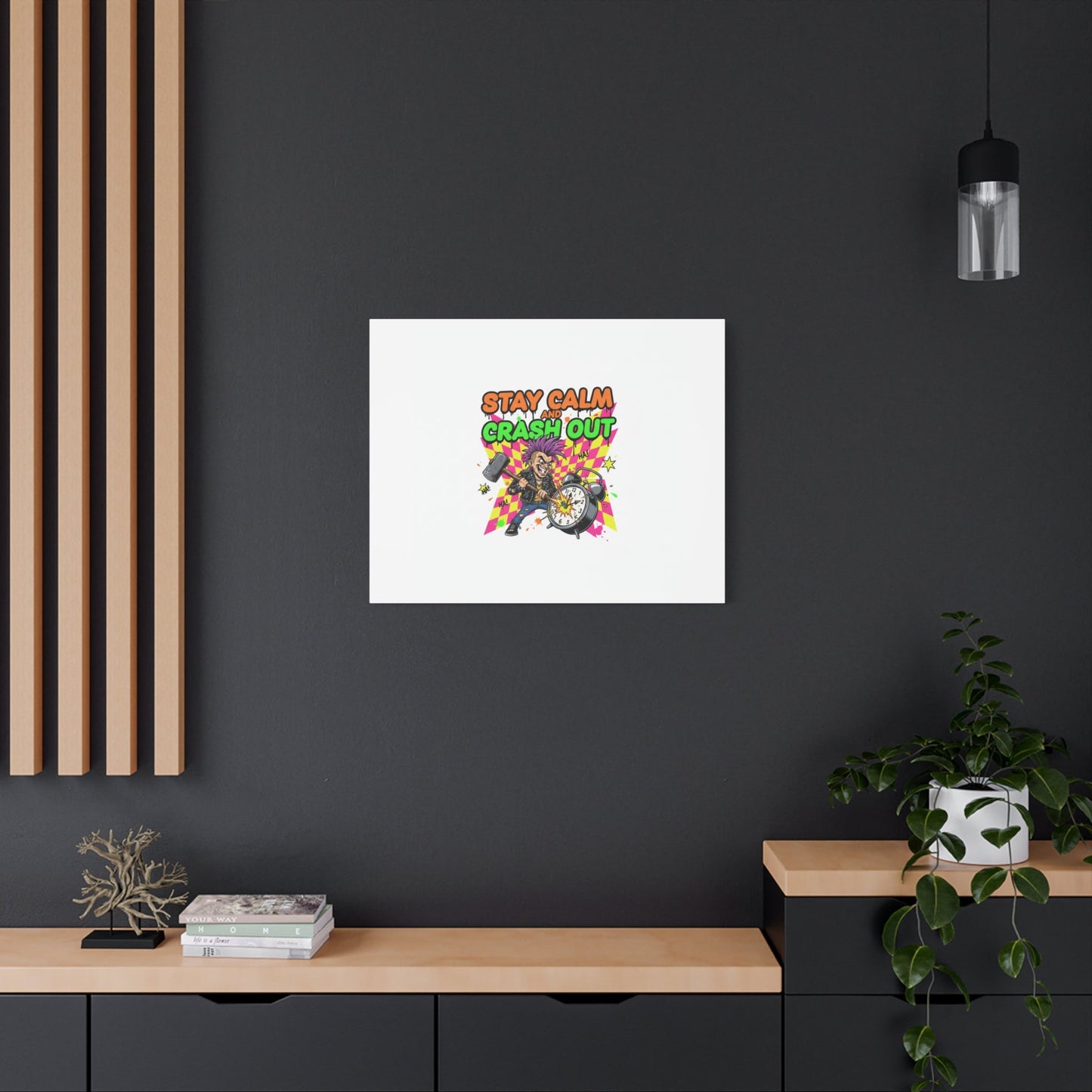 Stay Calm and Crash Out Canvas | neon skate graffiti, meltdown art