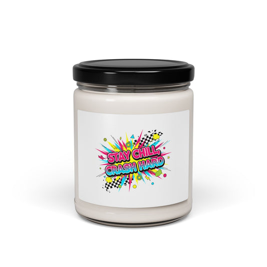 Stay Chill Crash Hard Candle | Scented Soy, Neon Graffiti Crash Out