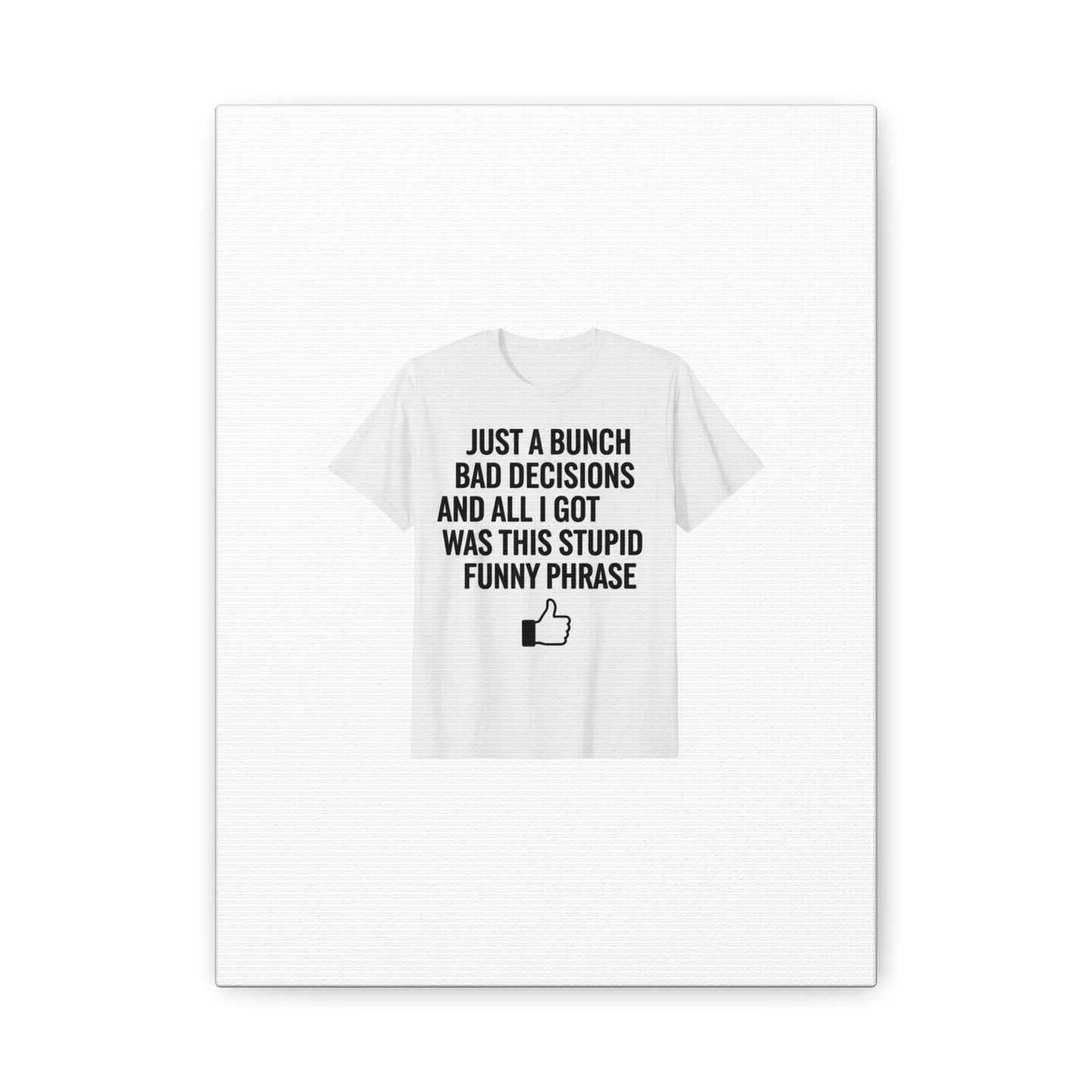 self-deprecating quote Canvas | sarcastic introvert wall art, anxiety humor