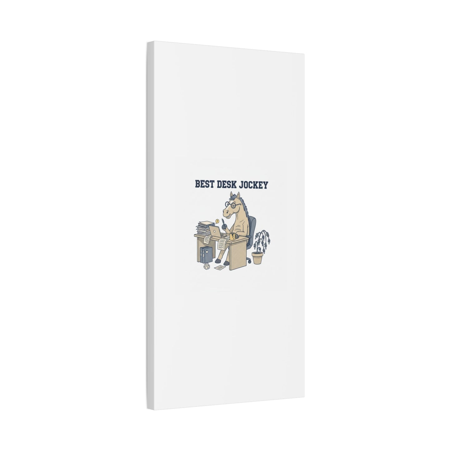 Best Desk Jockey Canvas, Workhorse Office Art | Corporate Burnout Parody