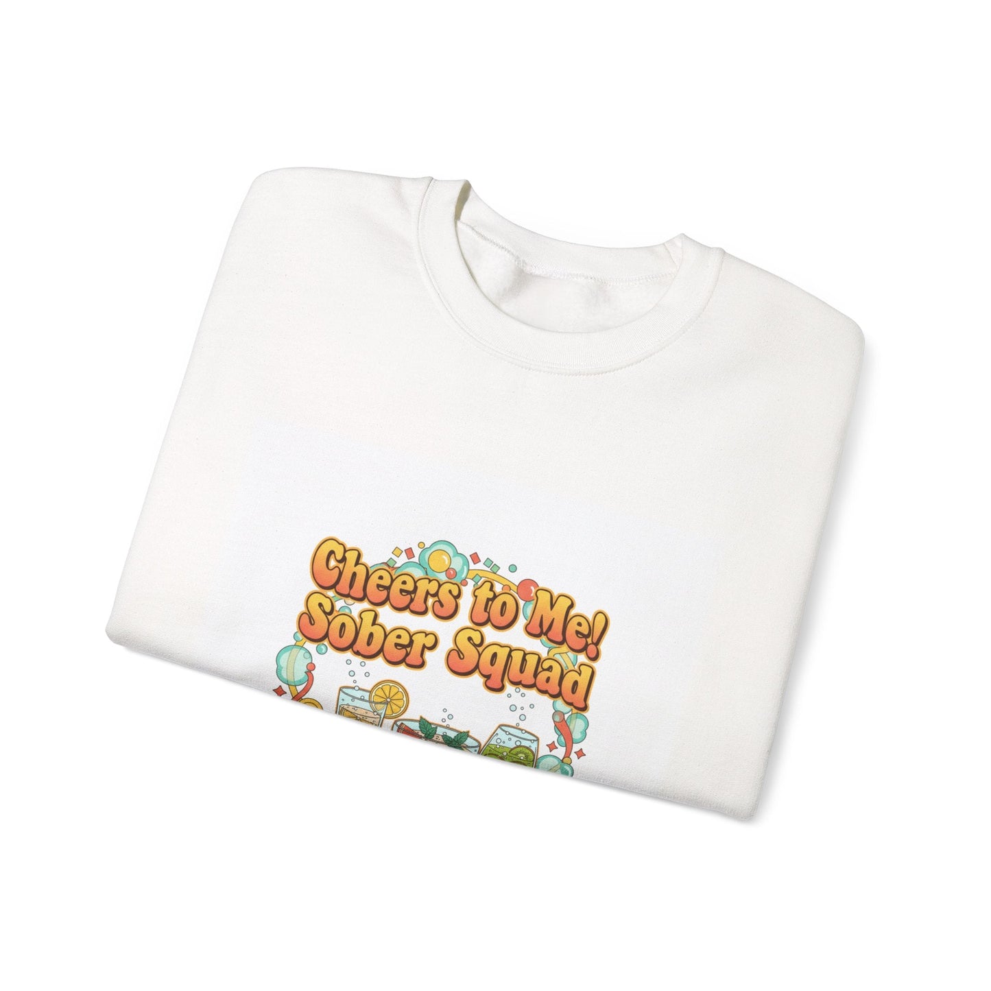 Cheers to Me Sober Squad Sweatshirt | Dry January, Sober Curious Mocktail