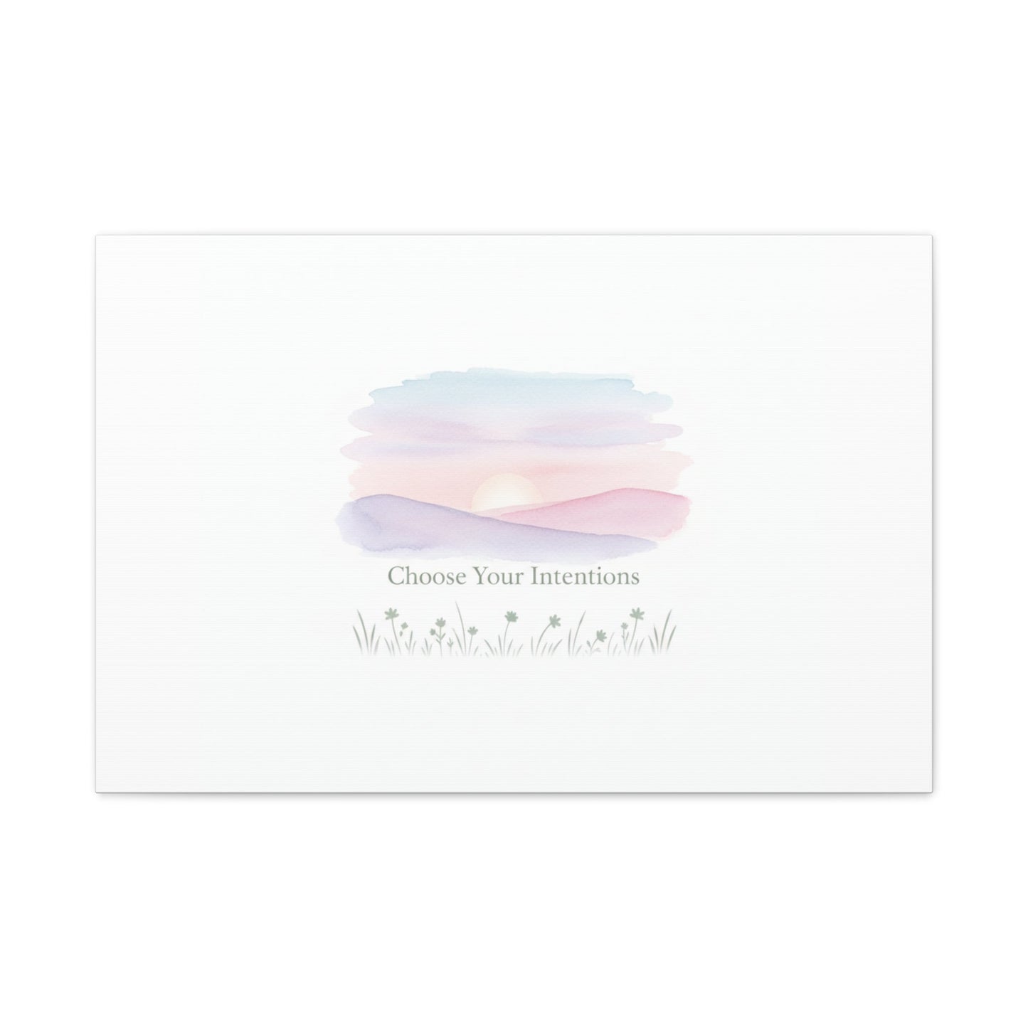 Choose Your Intentions Canvas, soft wellness poster, pastel gradient mindfulness art